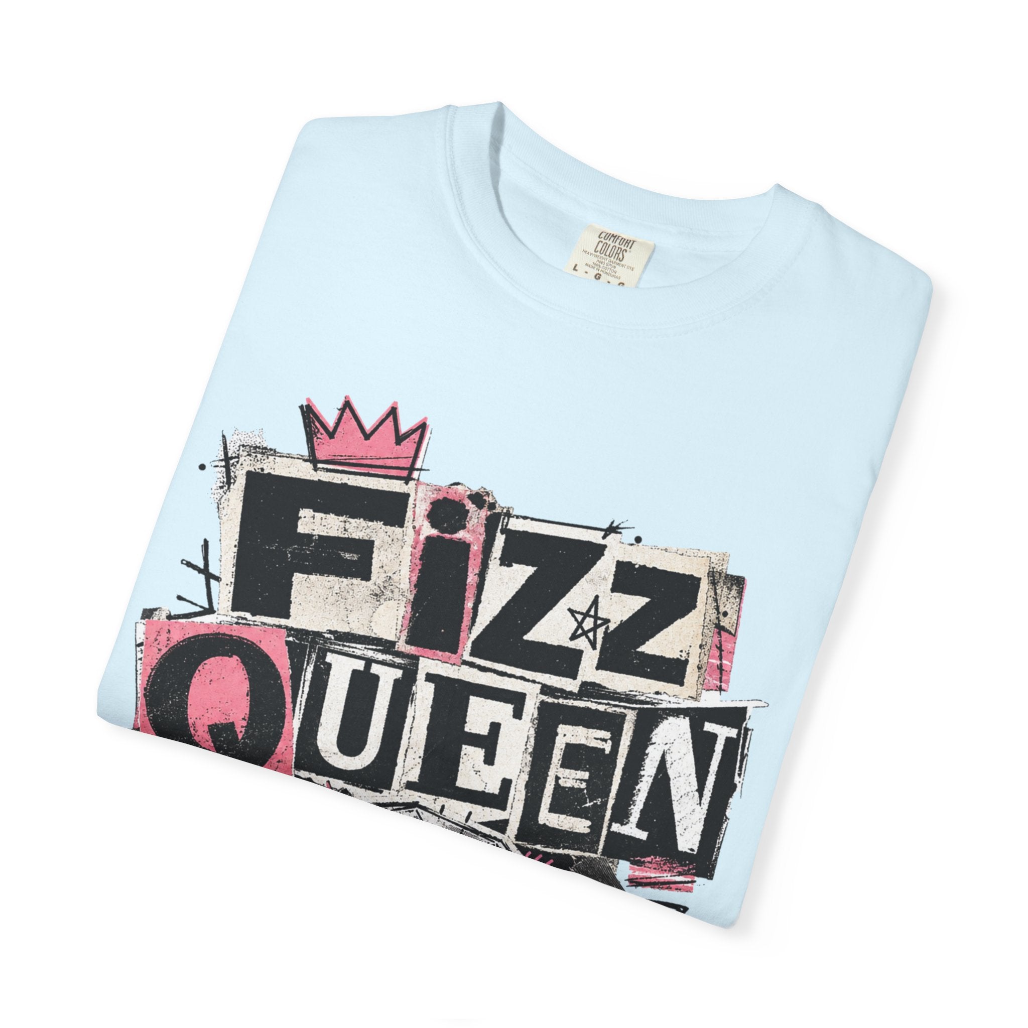 Fizz Queen Tee - Comfort Colors