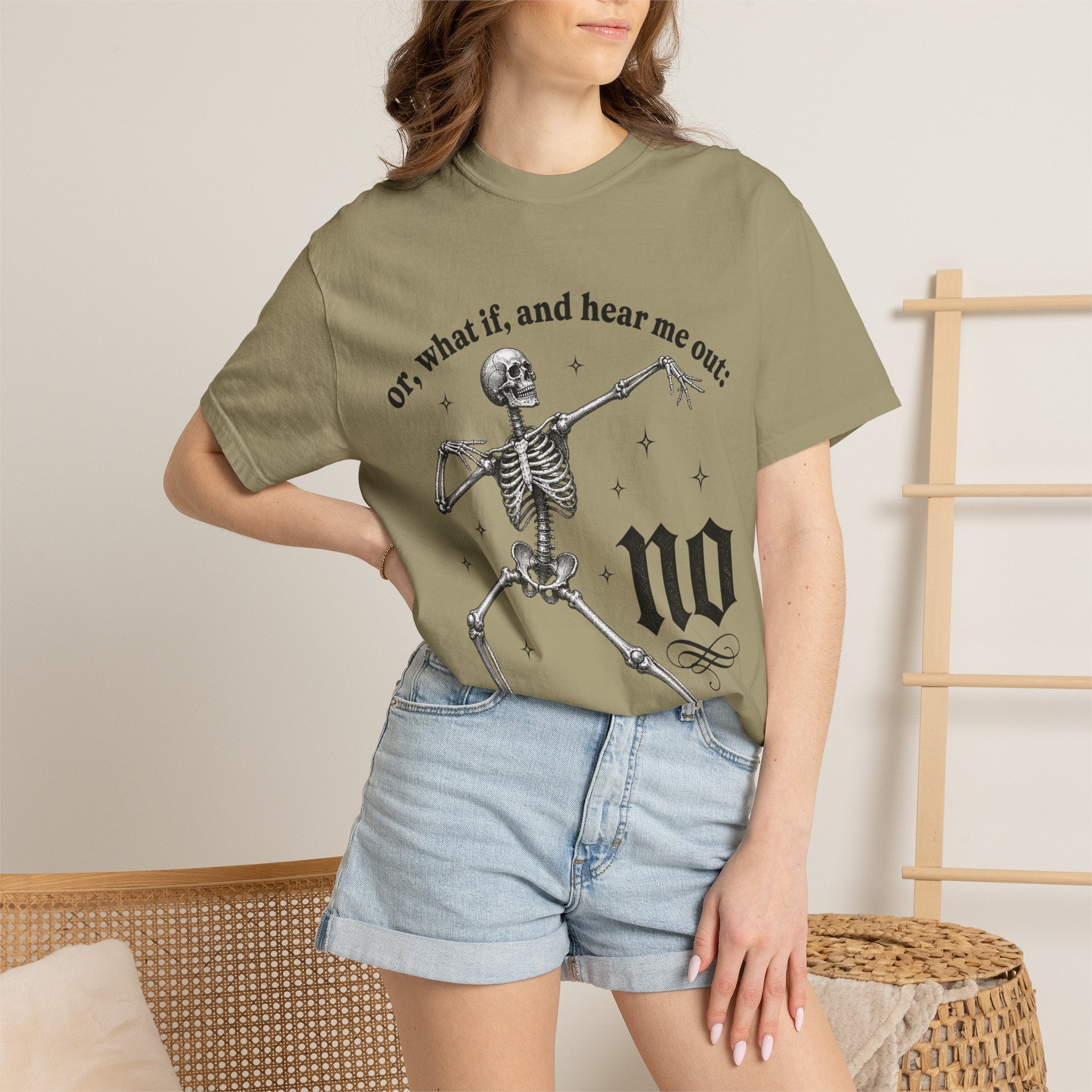 Or What If Hear Me Out Tee - Comfort Colors