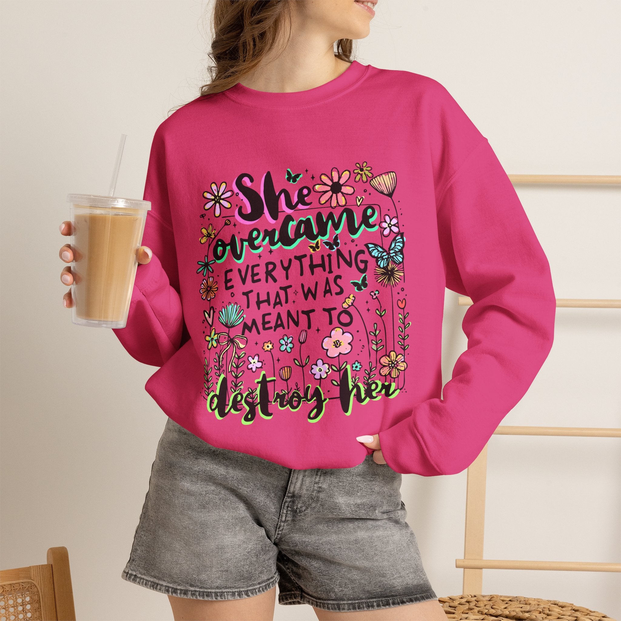 She Overcame Everything Sweatshirt