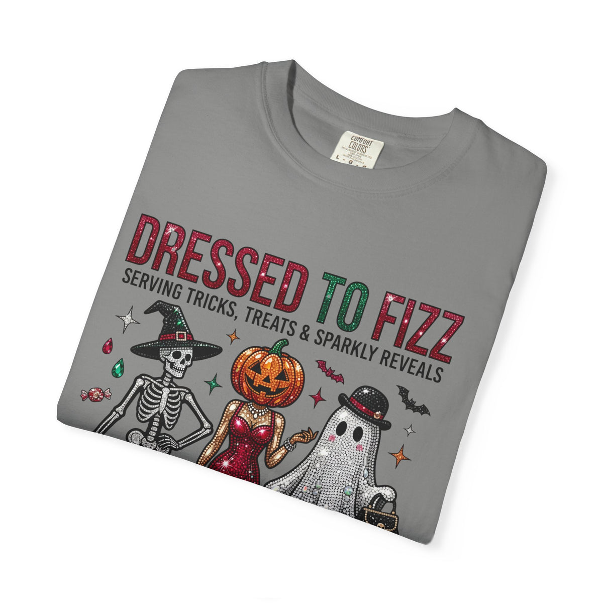 Dressed To Fizz Tee - Comfort Colors