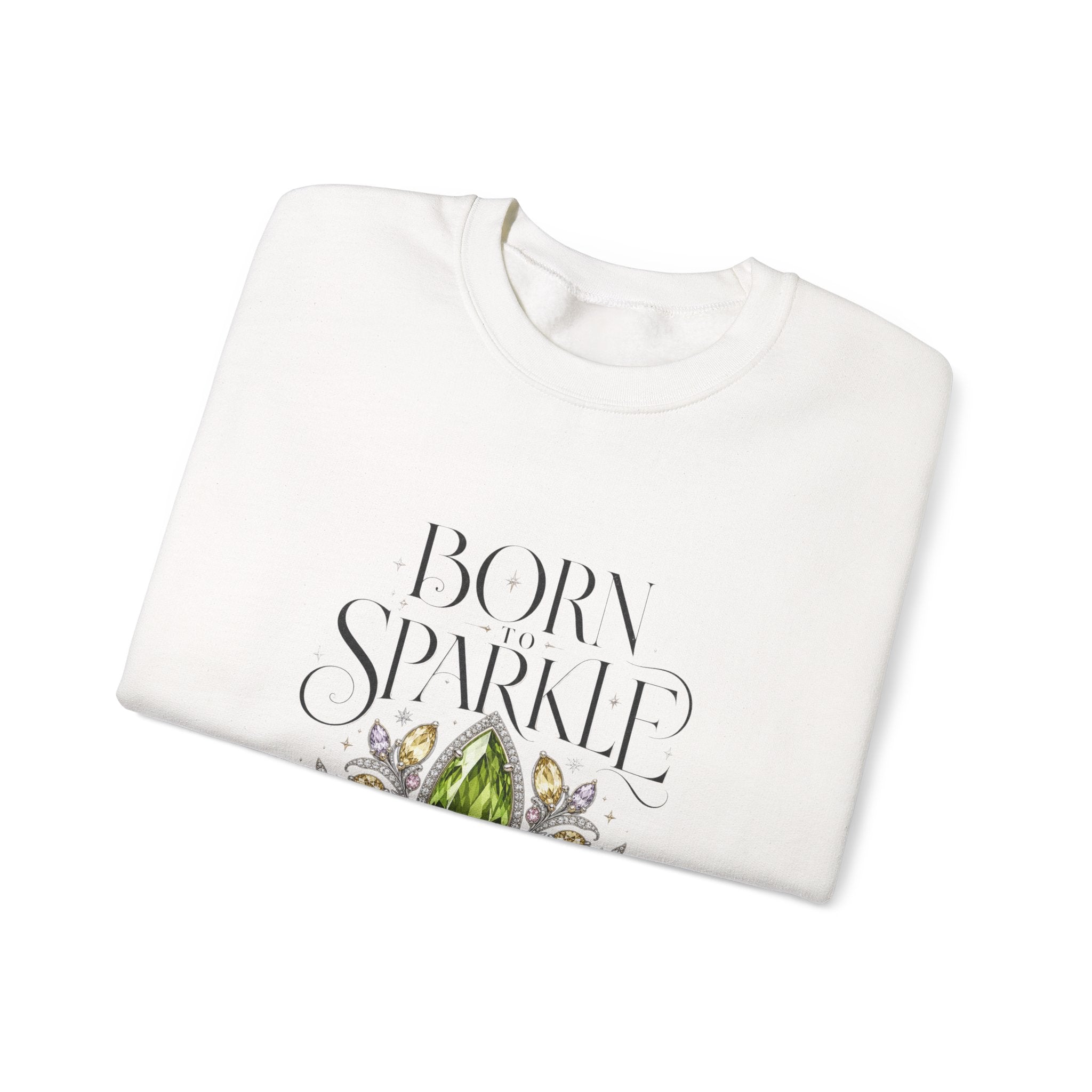 Born To Sparkle Sweatshirt