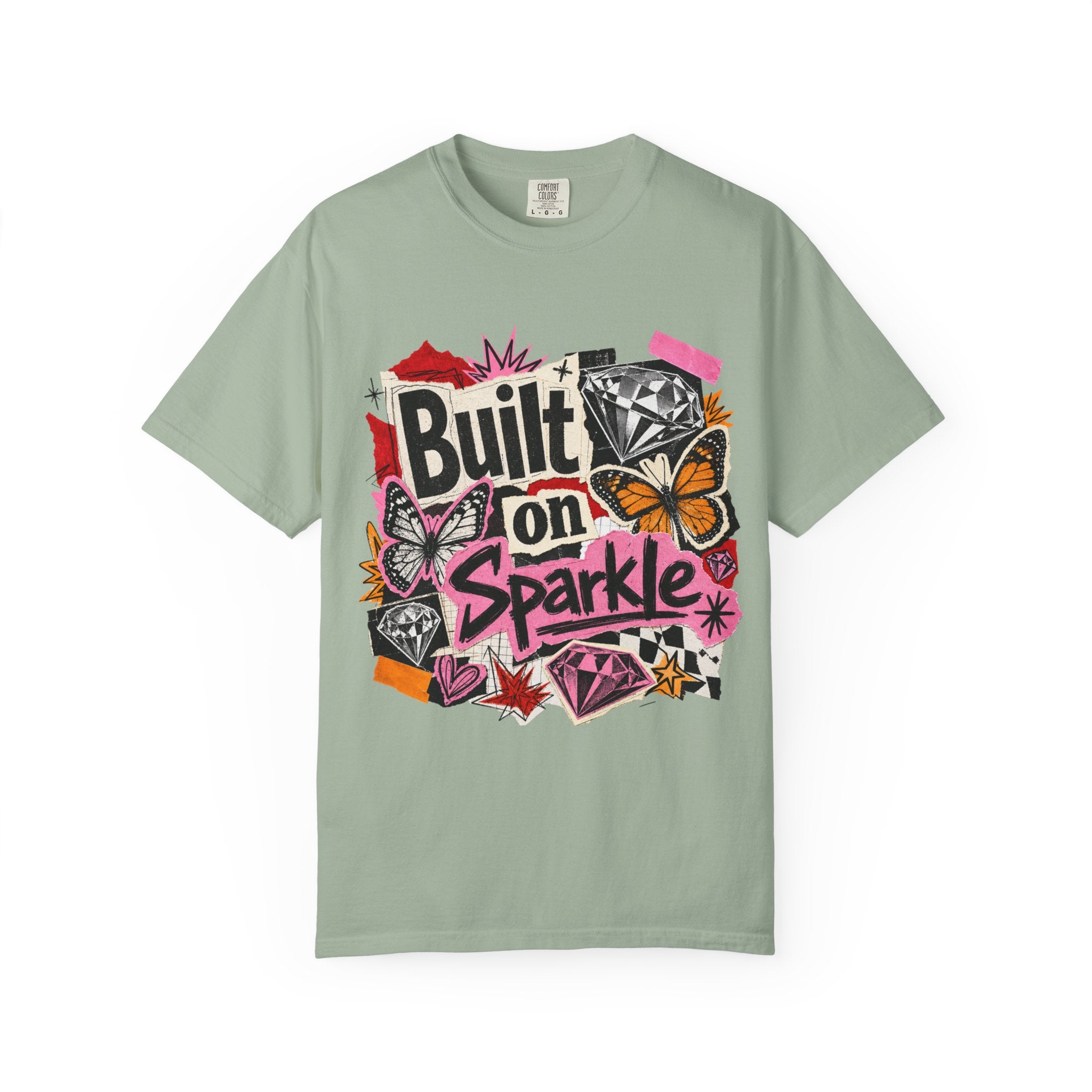 Built on Sparkle Tee - Comfort Colors