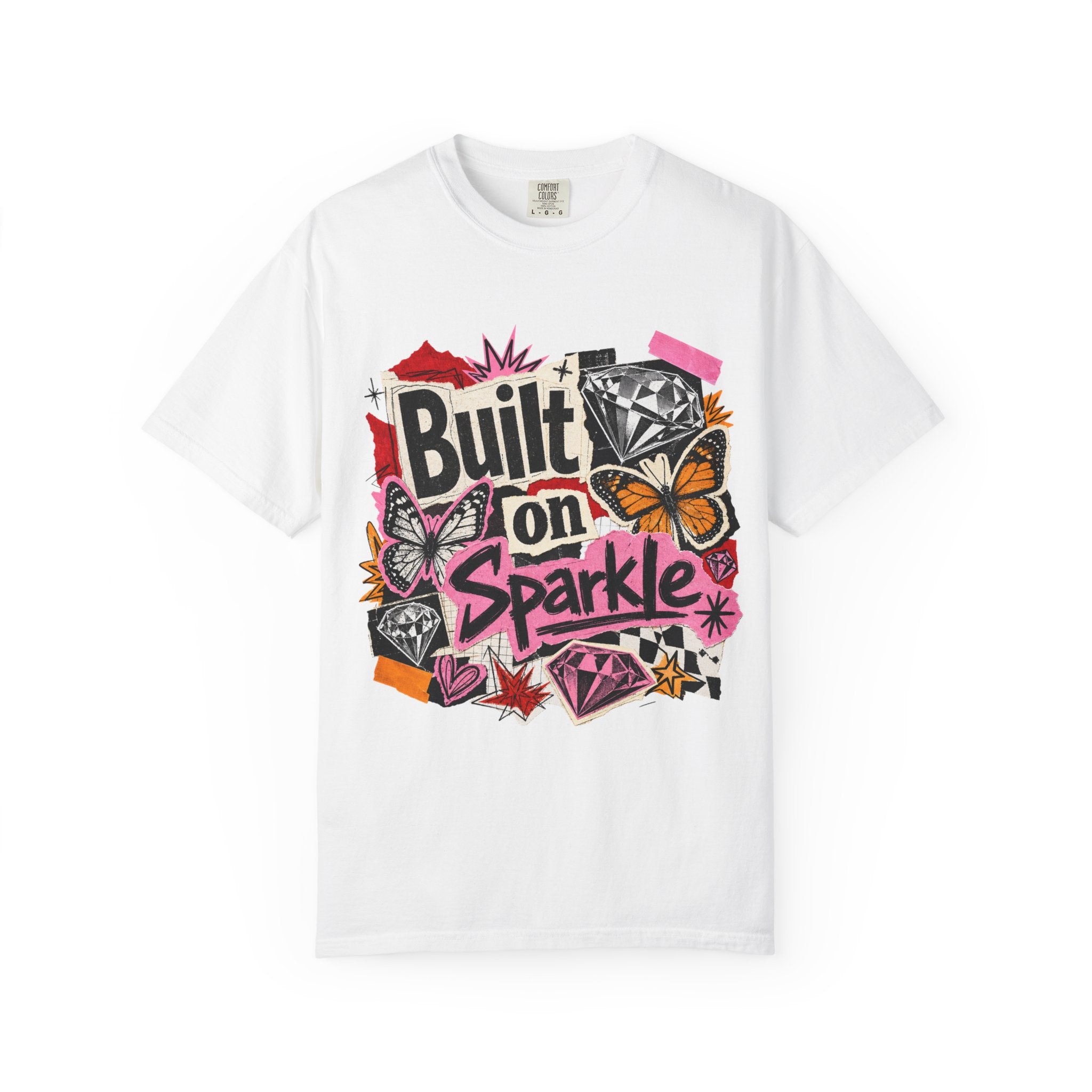 Built on Sparkle Tee - Comfort Colors