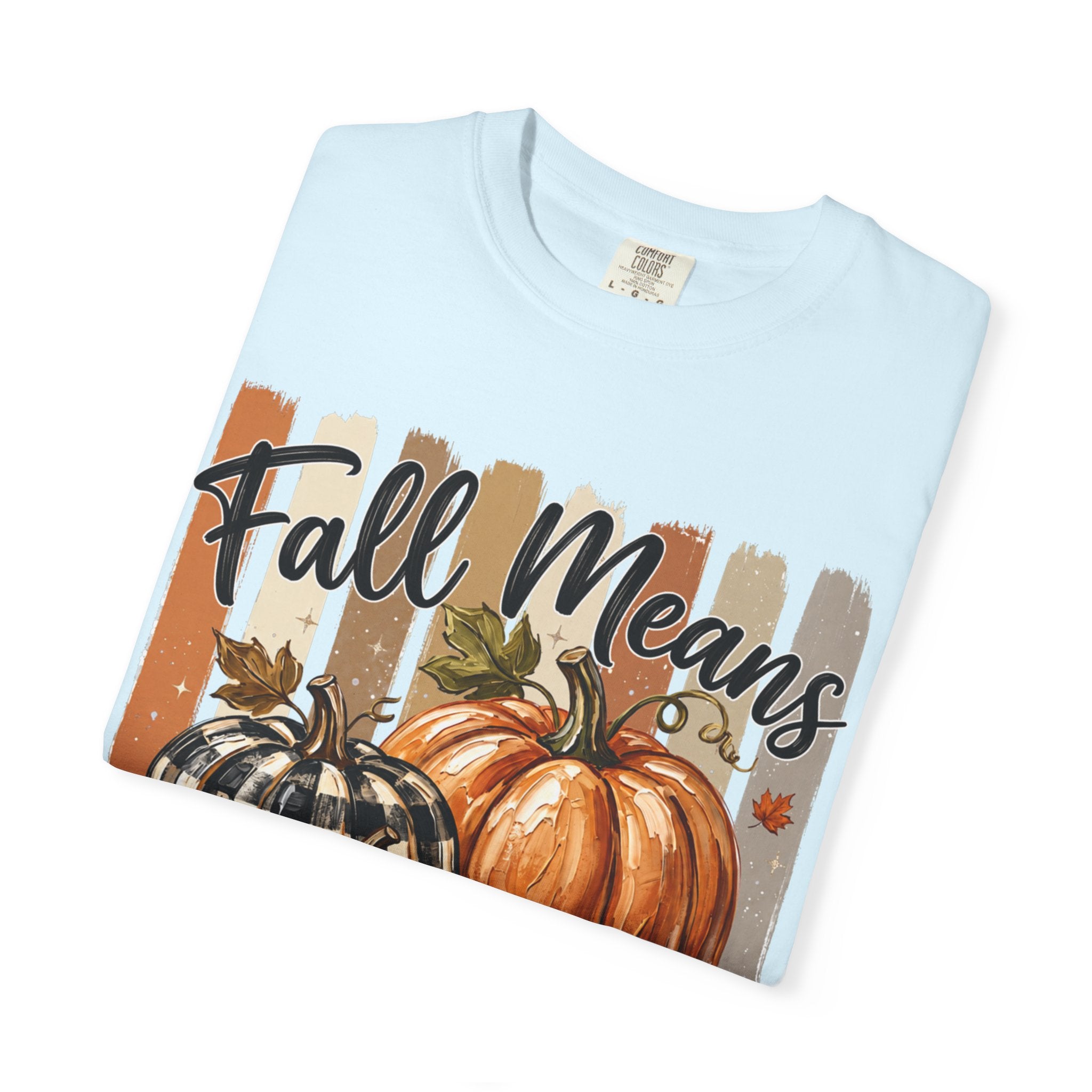 Fall Means Football Tee - Comfort Colors