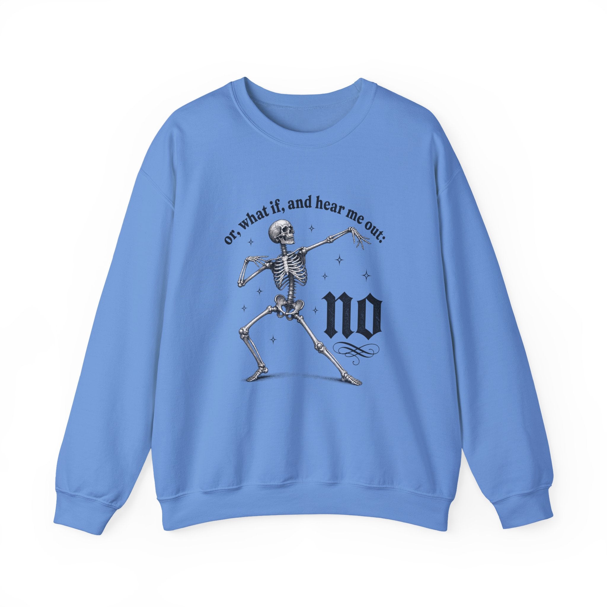 Or What If No Sweatshirt - Gildan