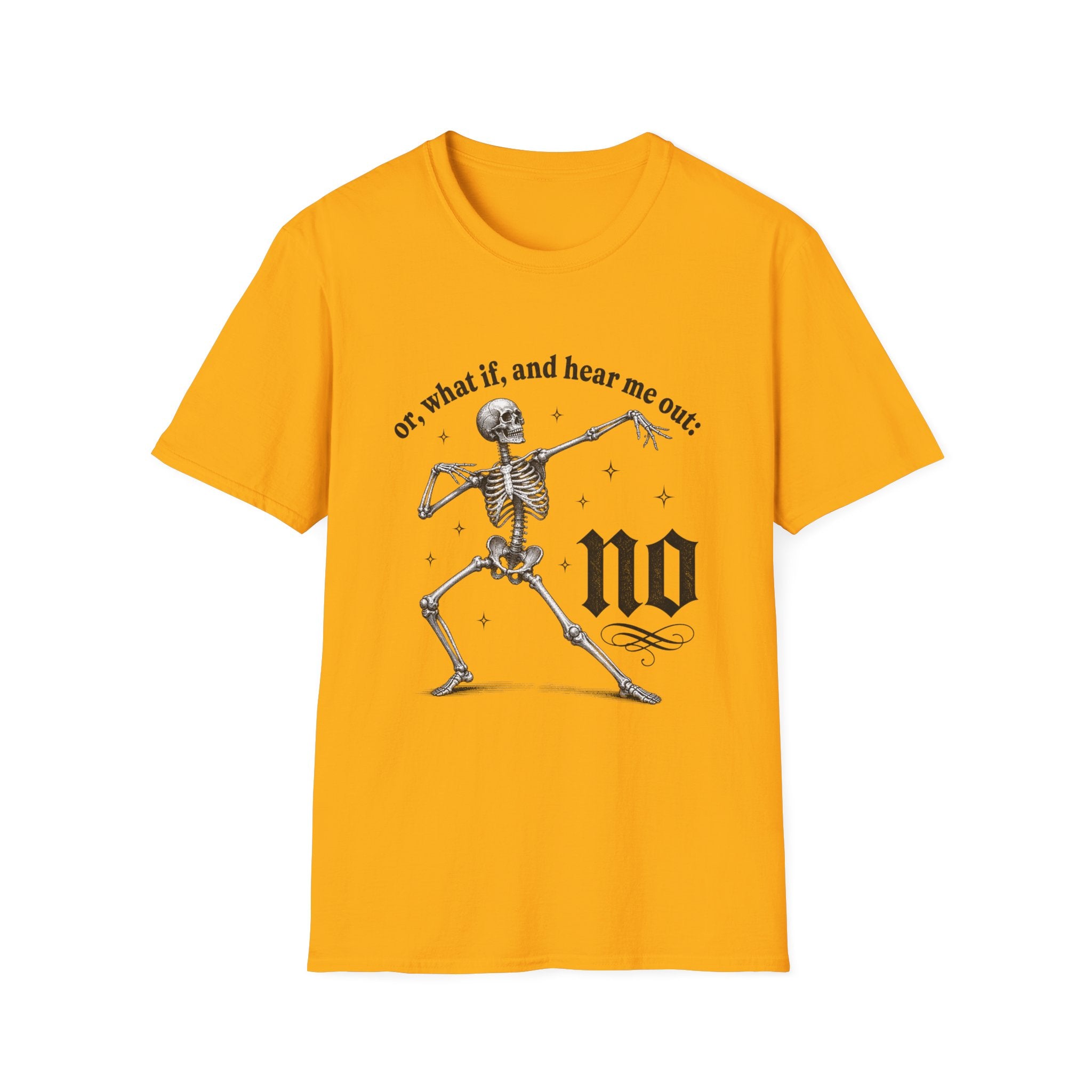 Or What If No Tee - Gildan