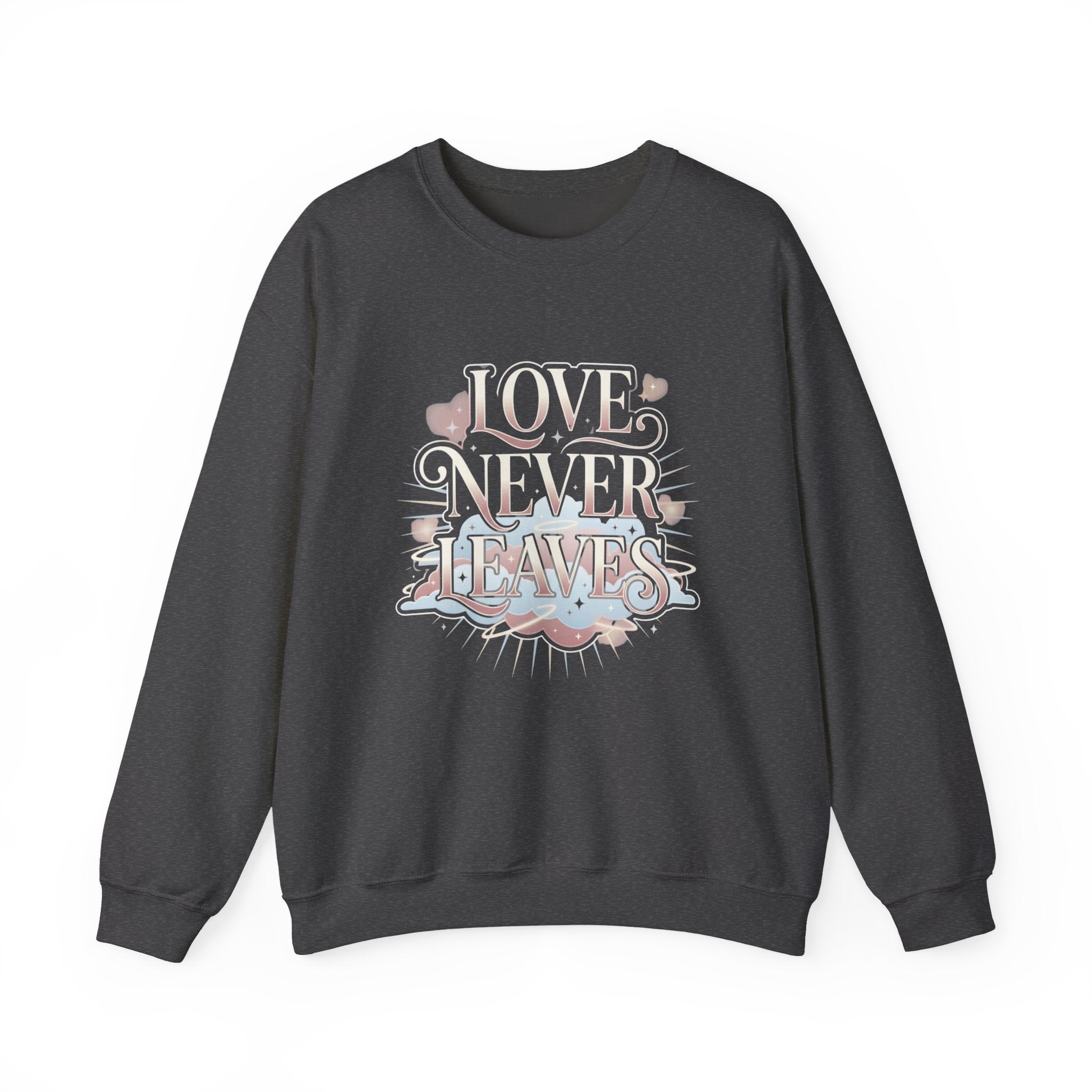 Love Never Leaves Sweatshirt - Gildan