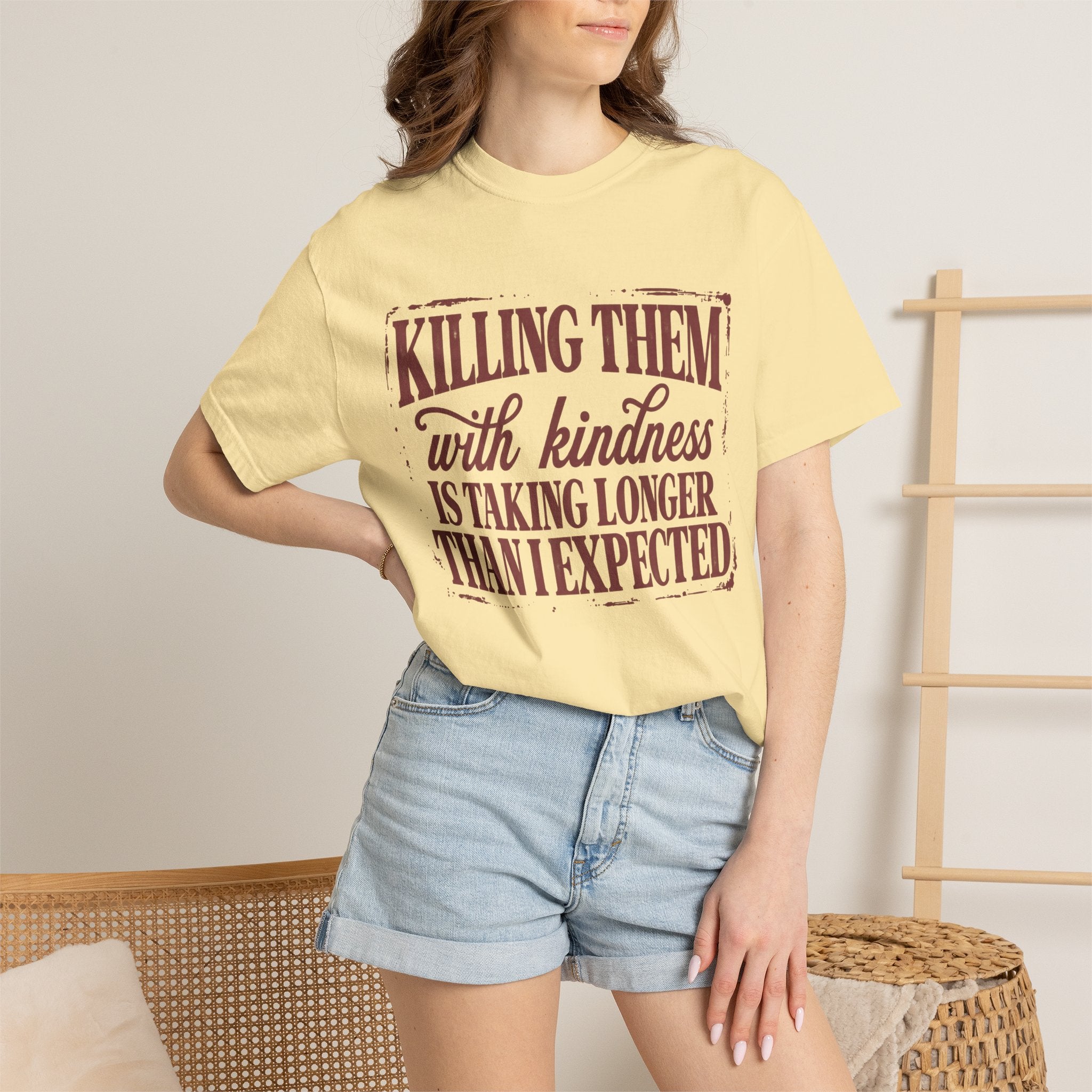 Killing Them With Kindness Tee - Comfort Colors