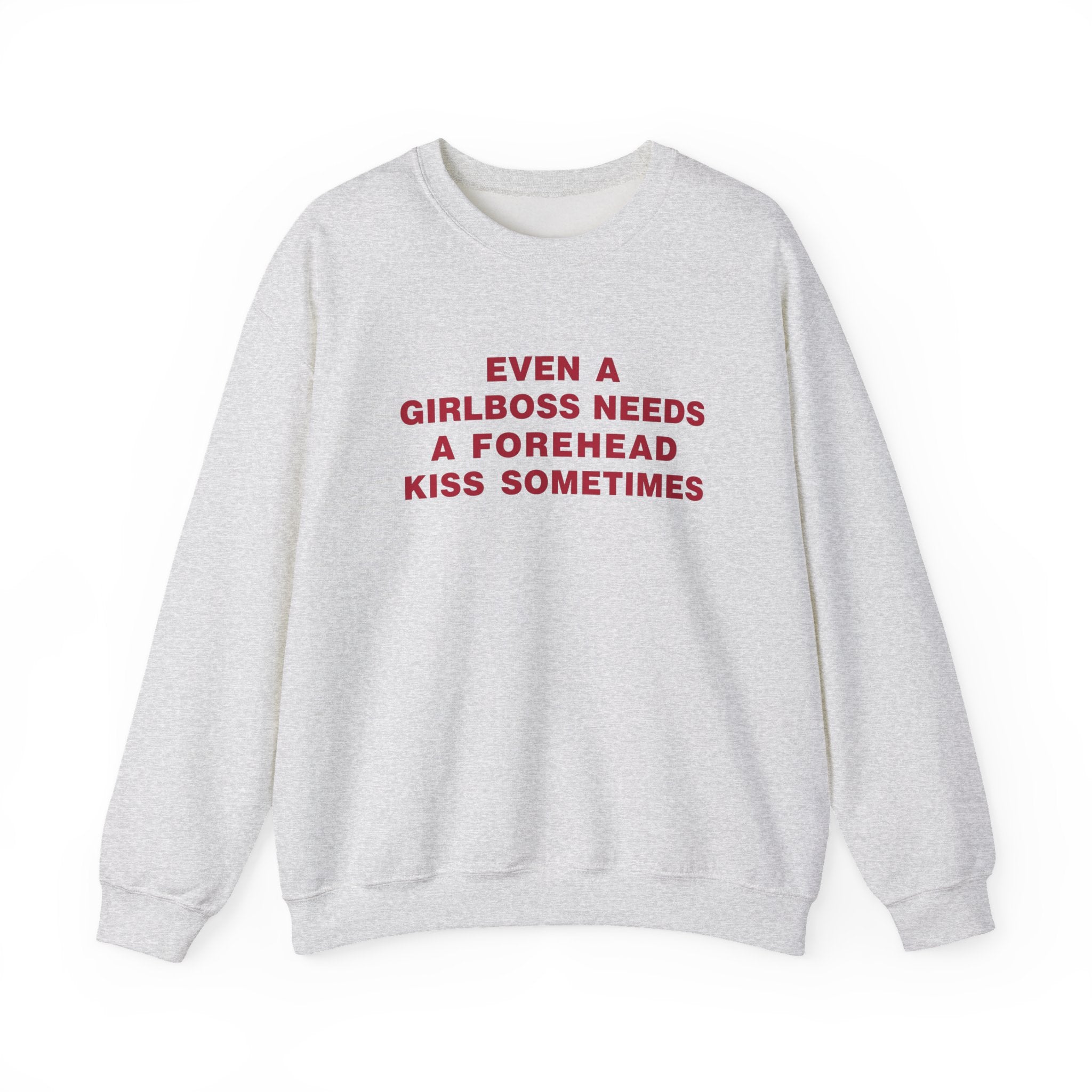 Even A Girlboss Sweatshirt