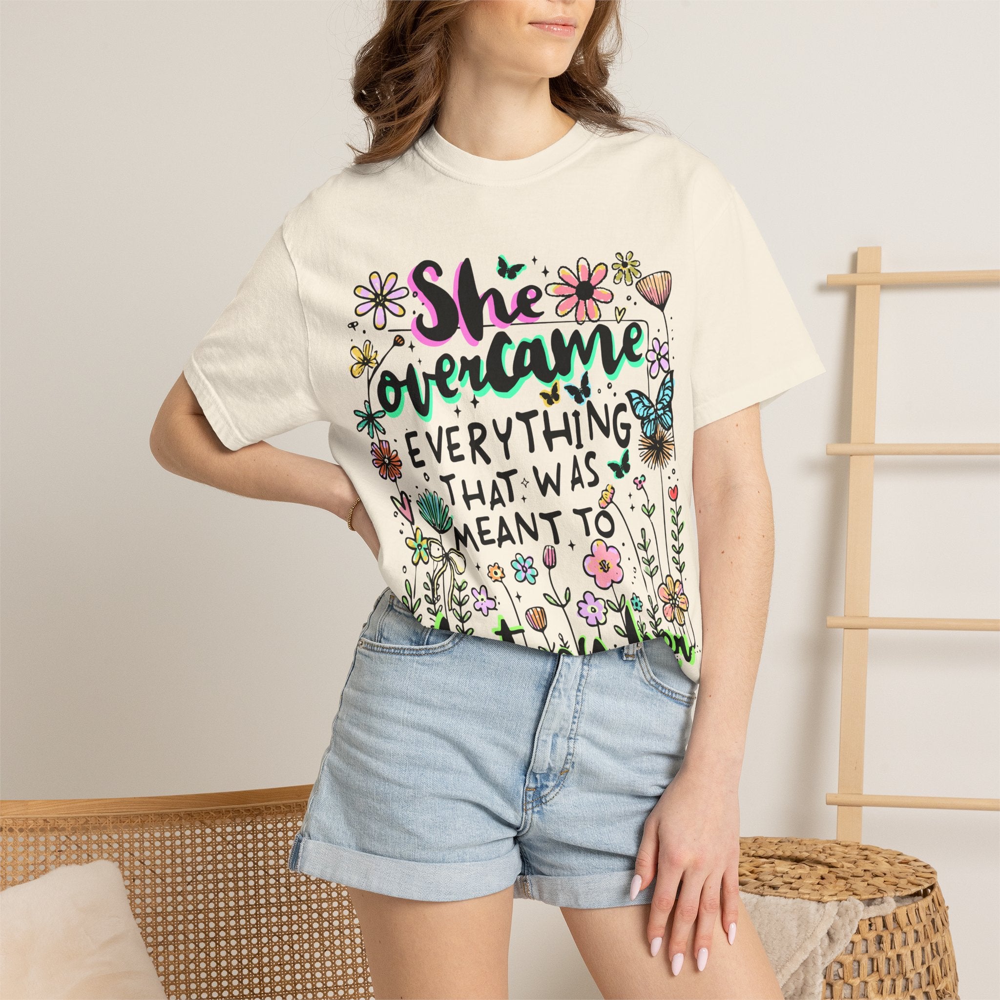 She Overcame Everything Tee - Comfort Colors