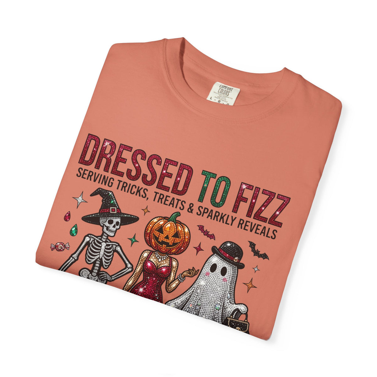 Dressed To Fizz Tee - Comfort Colors