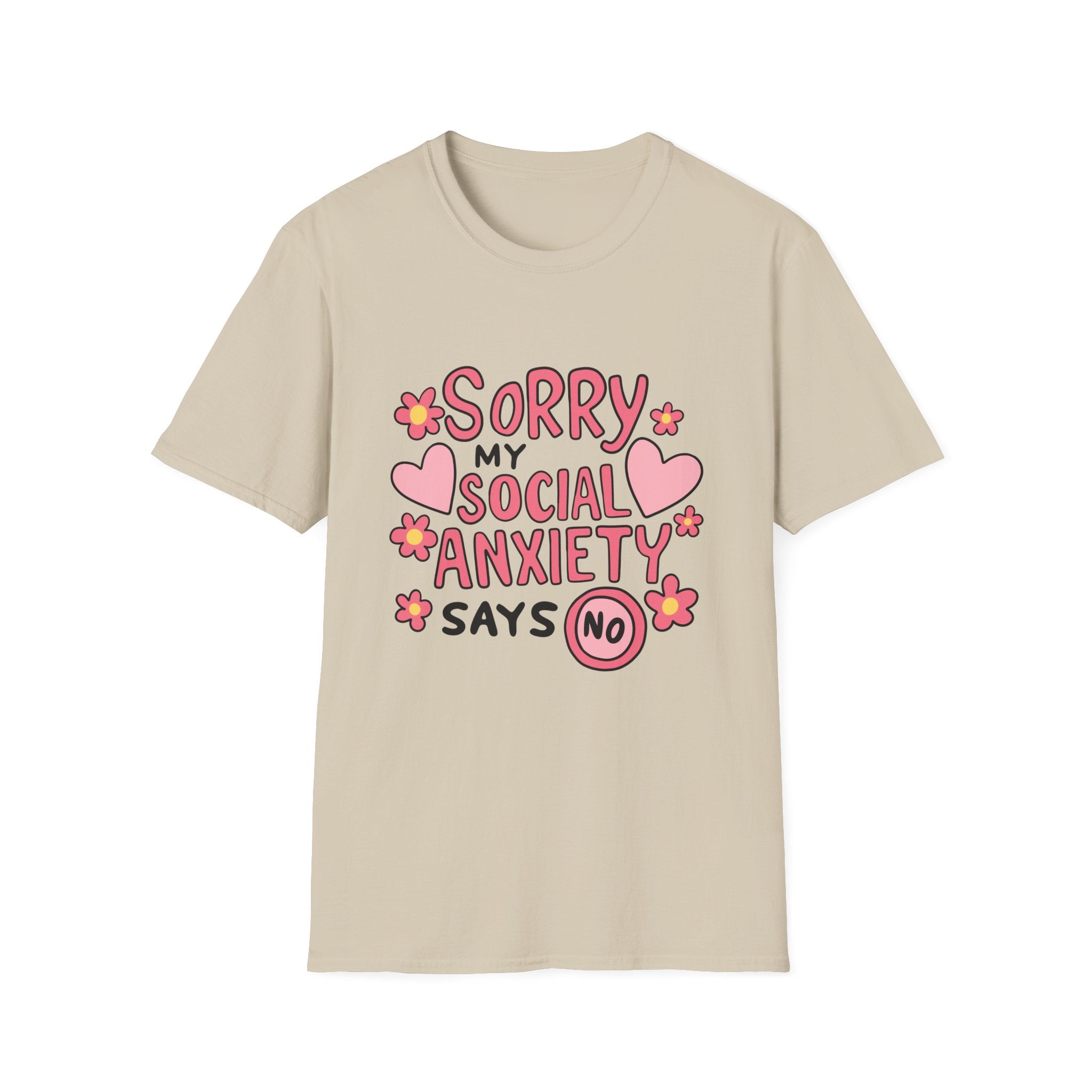My Social Anxiety Says No Tee- Gildan