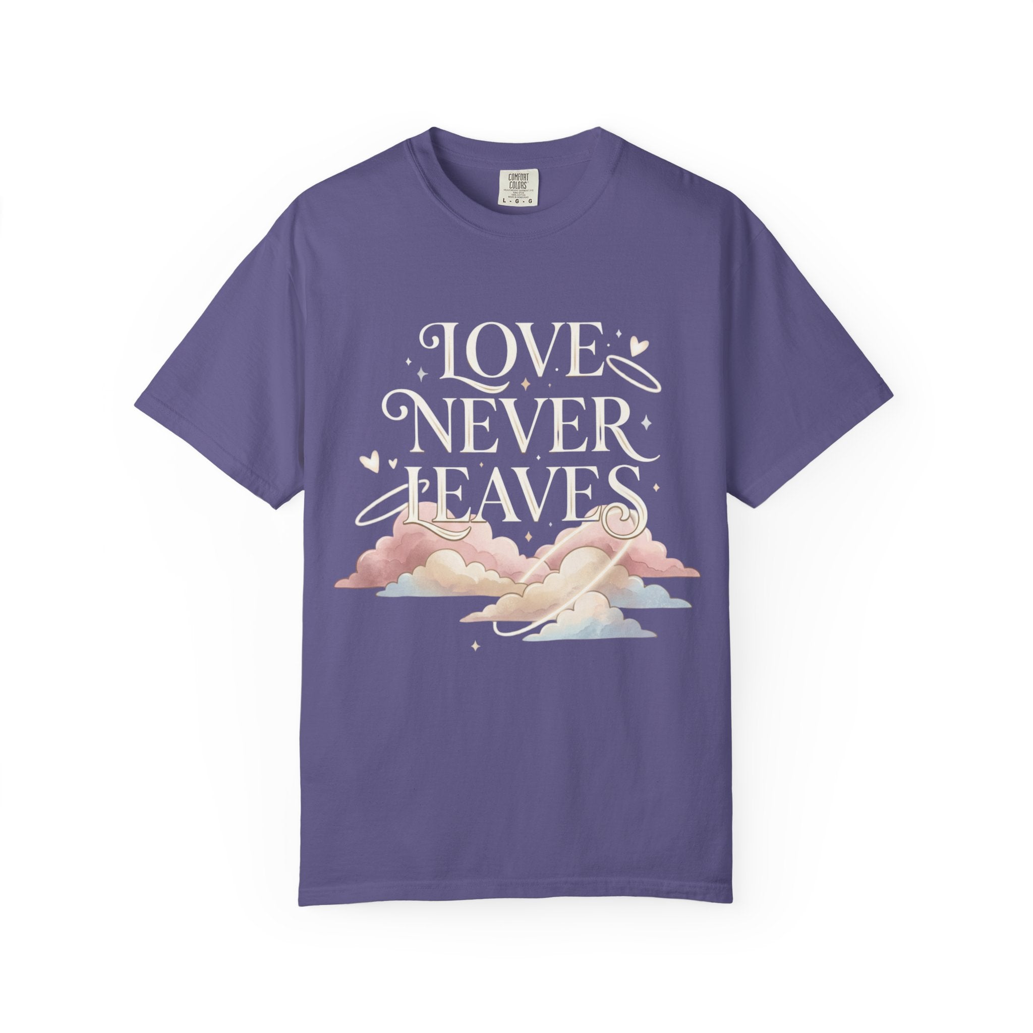 Love Never Leaves Tee - Comfort Colors