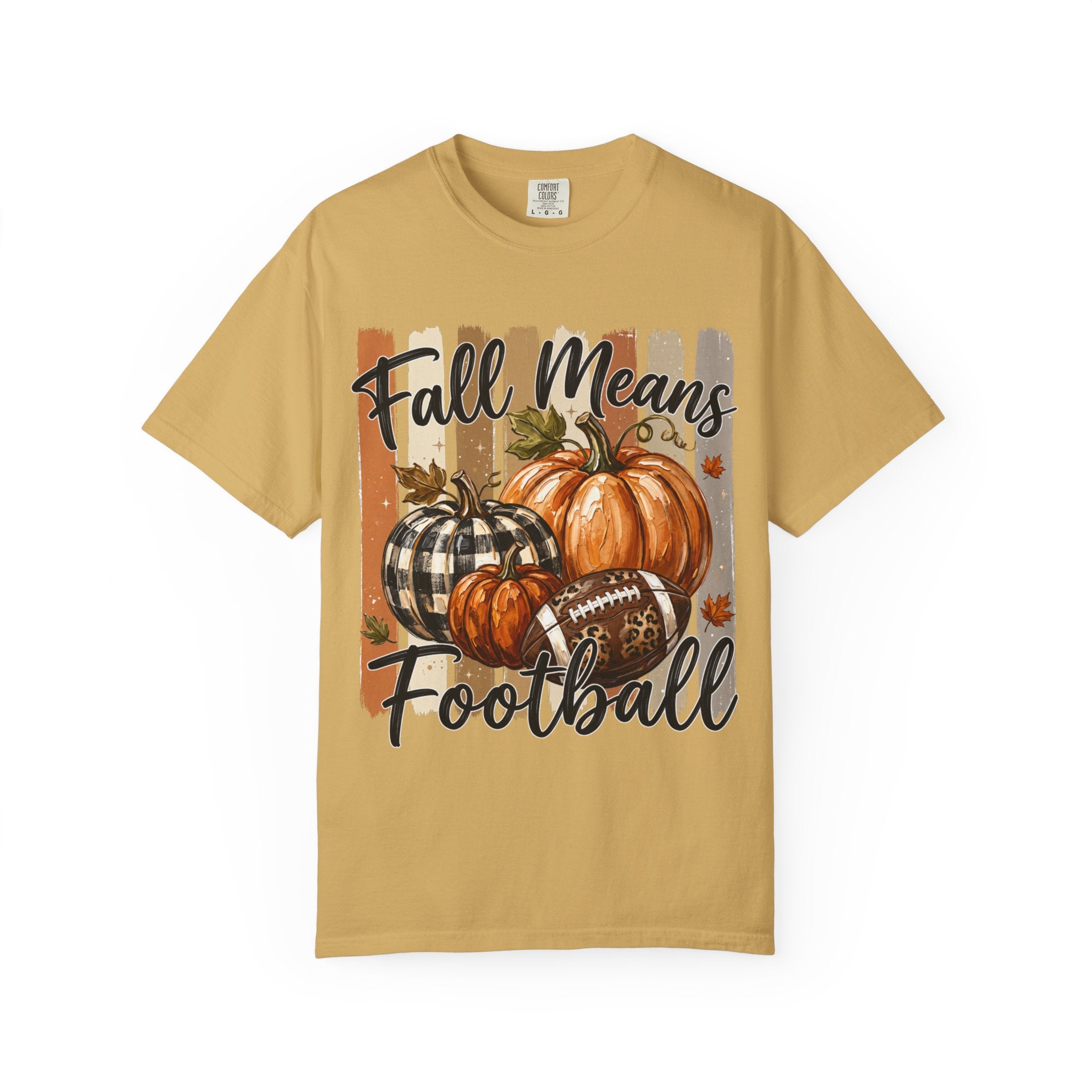 Fall Means Football Tee - Comfort Colors