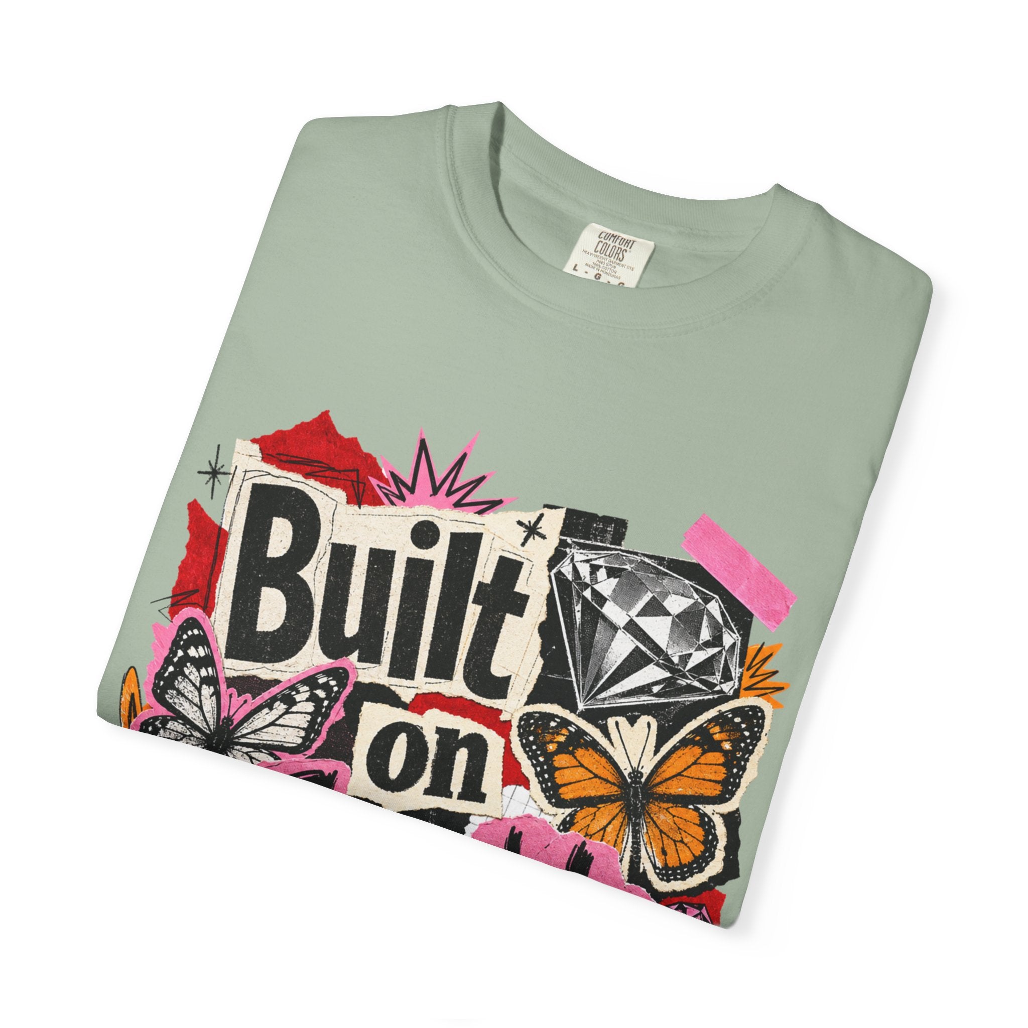 Built on Sparkle Tee - Comfort Colors