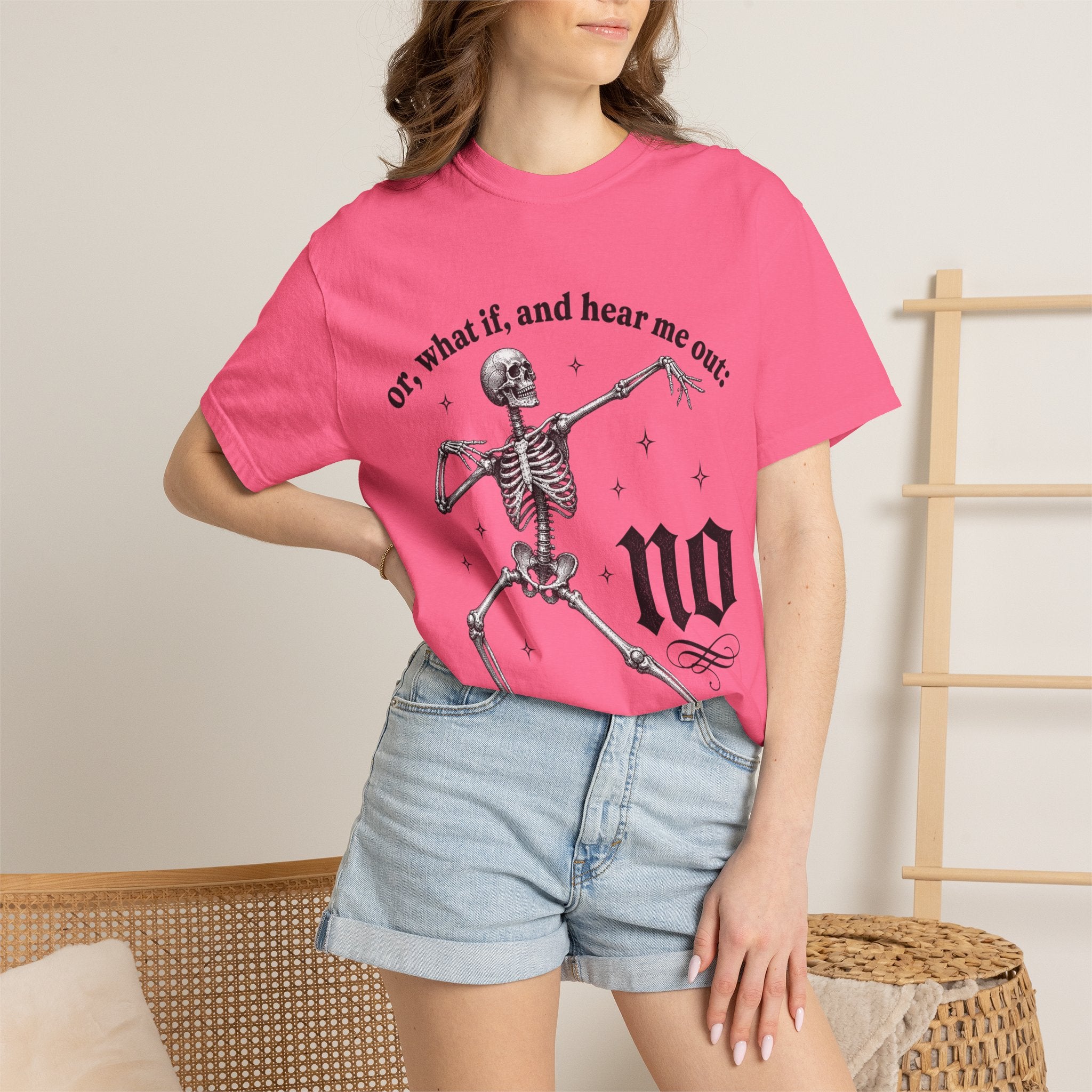 Or What If Hear Me Out Tee - Comfort Colors