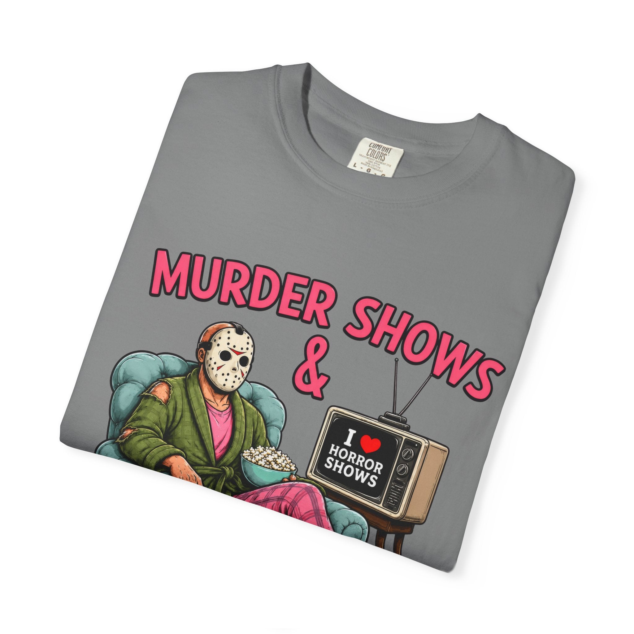 Murder Shows and Comfy Clothes T-shirt - Comfort colors
