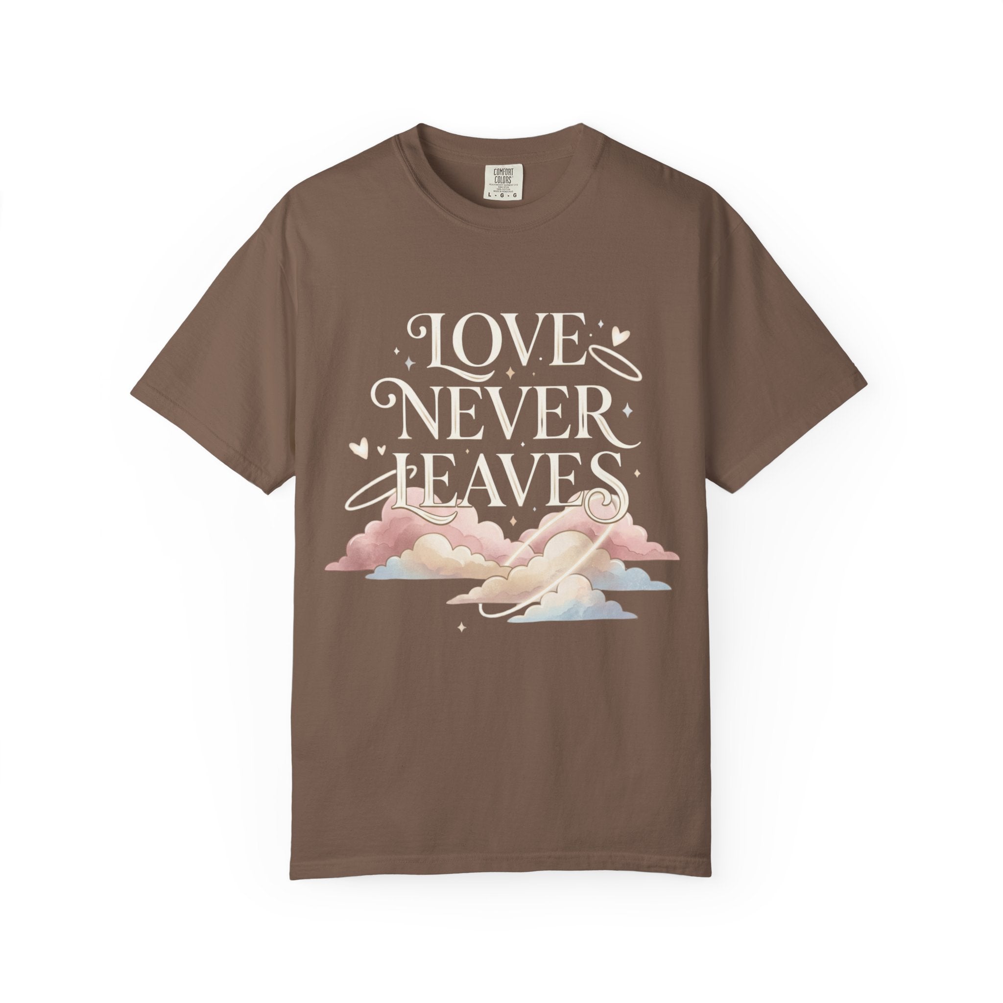 Love Never Leaves Tee - Comfort Colors