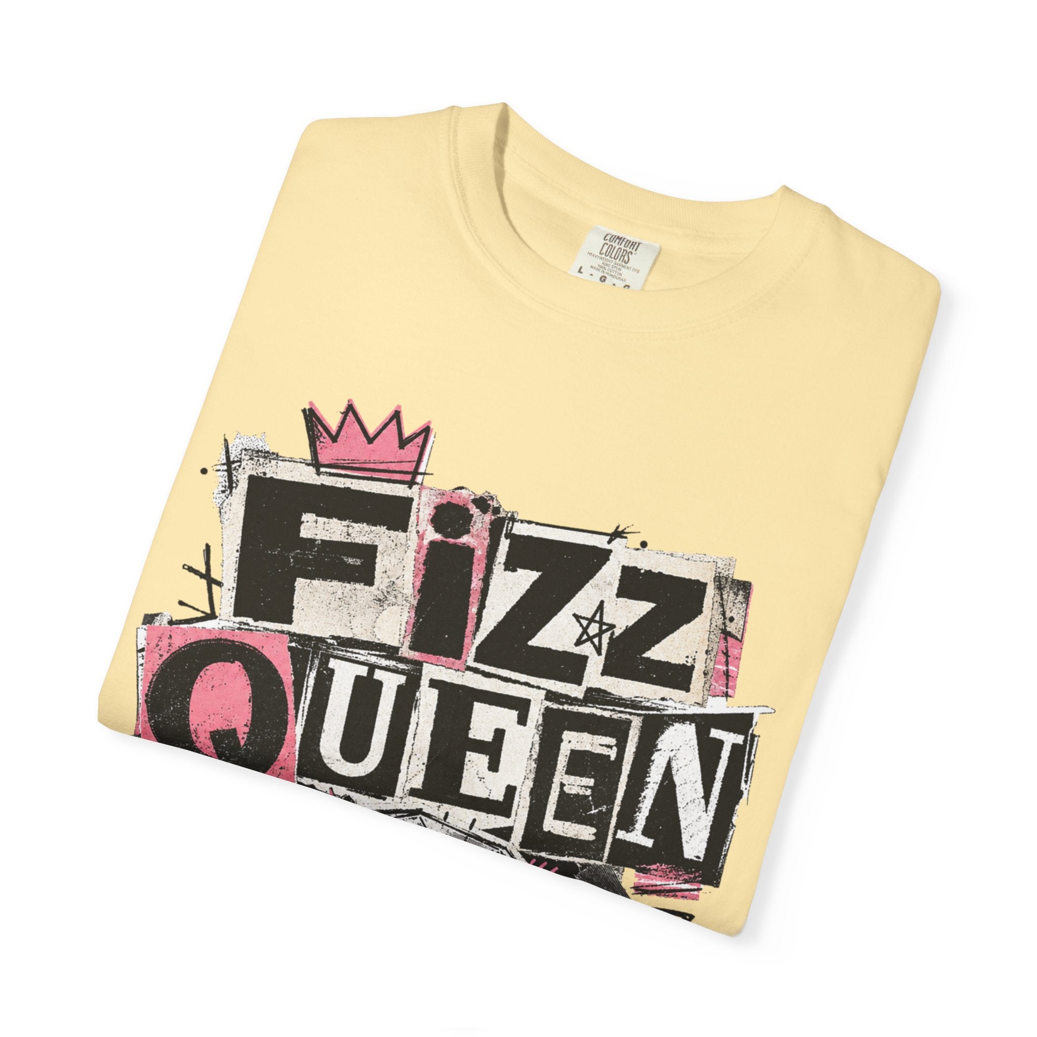 Fizz Queen Tee - Comfort Colors