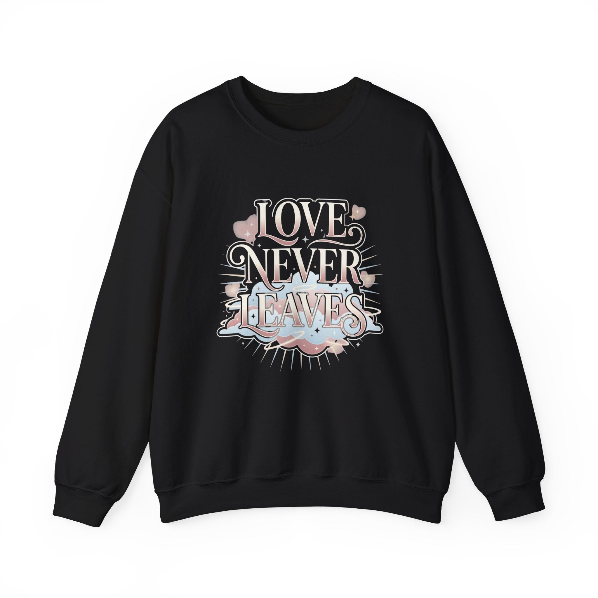 Love Never Leaves Sweatshirt - Gildan