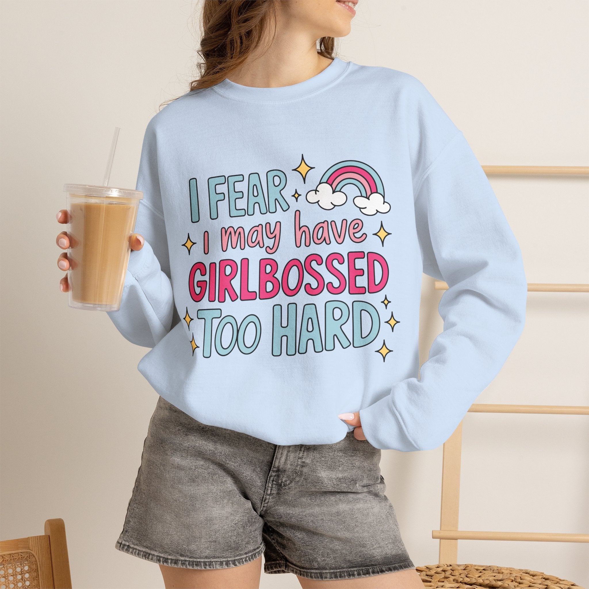 Girlbossed Too Hard Sweatshirt