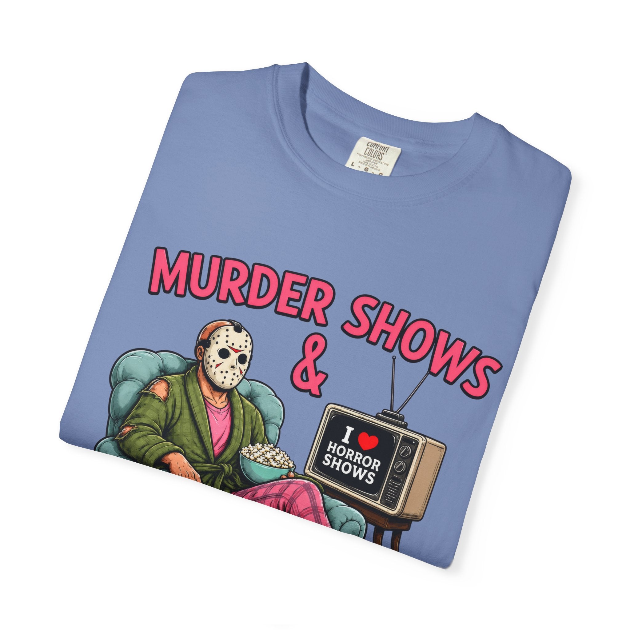 Murder Shows and Comfy Clothes T-shirt - Comfort colors