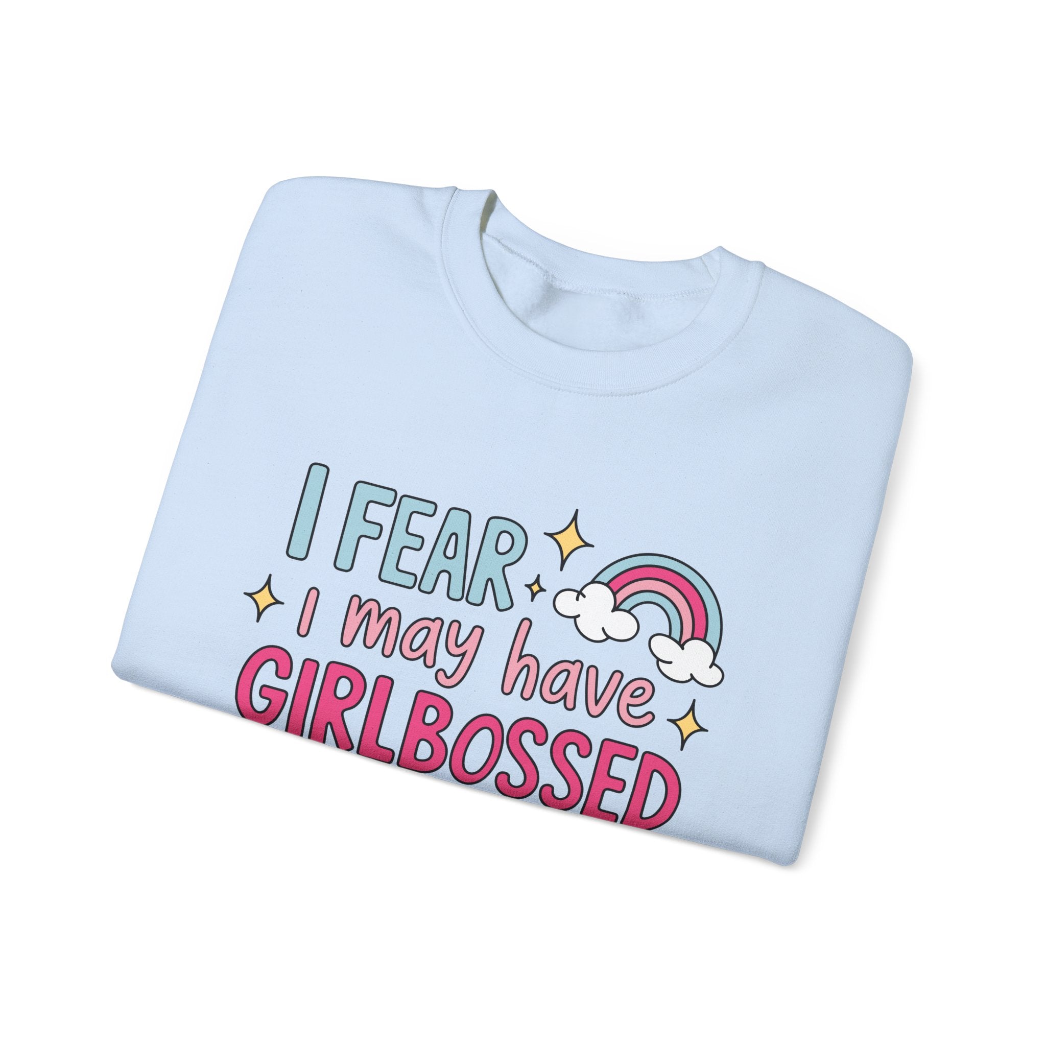 Girlbossed Too Hard Sweatshirt