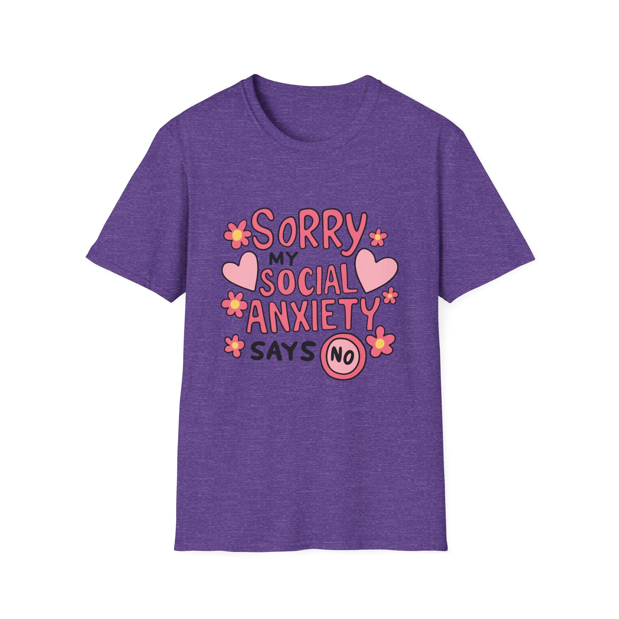 My Social Anxiety Says No Tee- Gildan