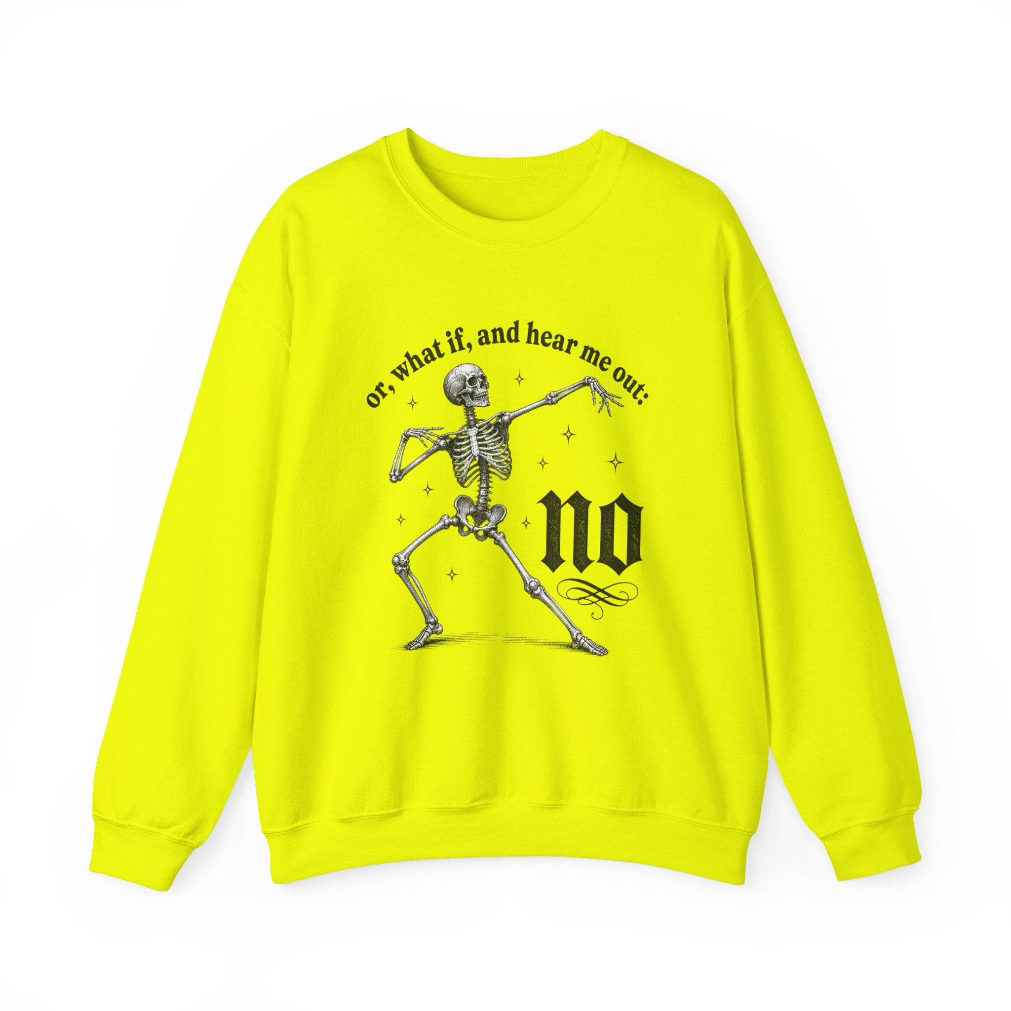 Or What If And Hear Me Out Sweatshirt - Gildan