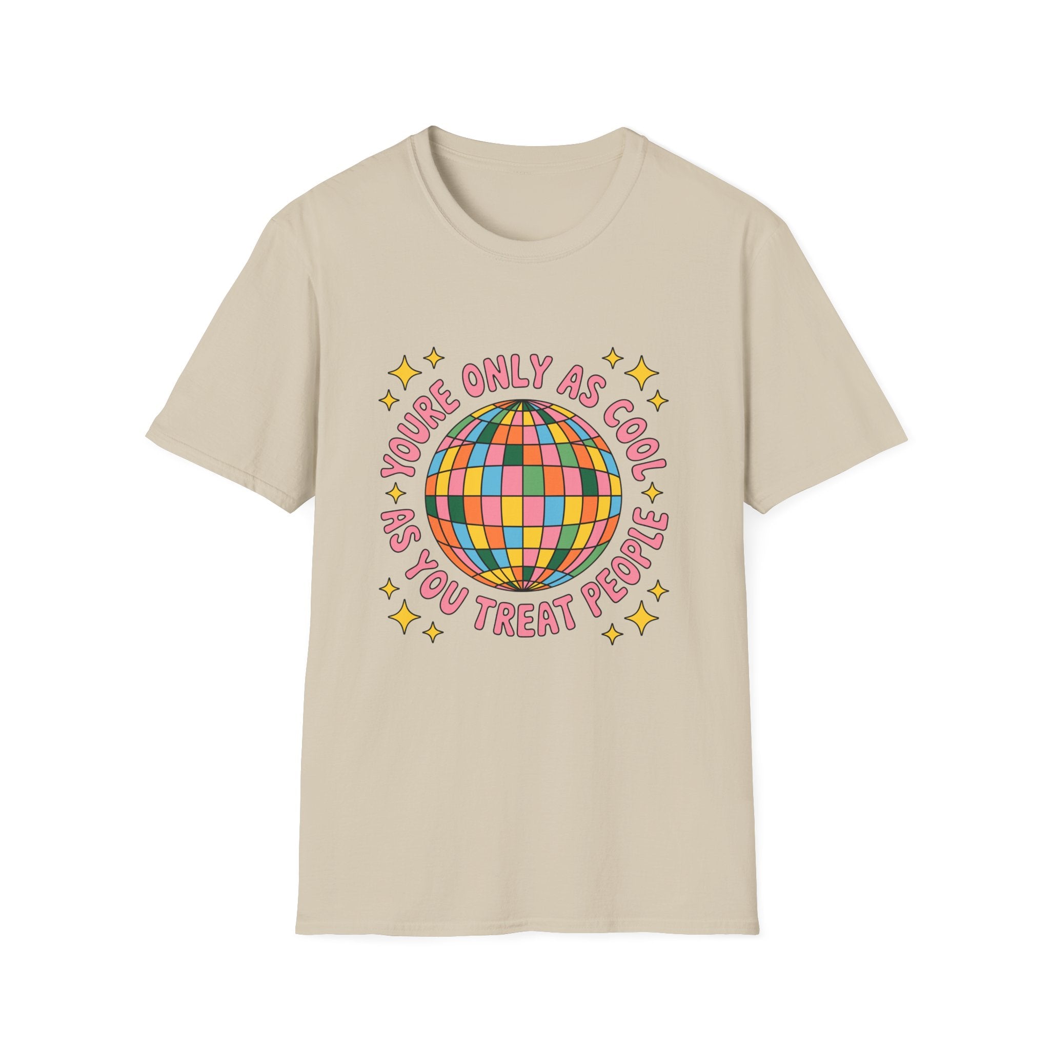 You're Only As Cool As Tee- Gildan