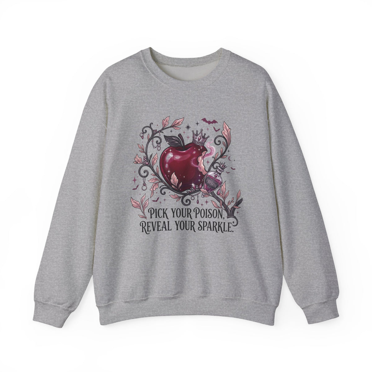 Pick Your Poison Sweatshirt - Gildan