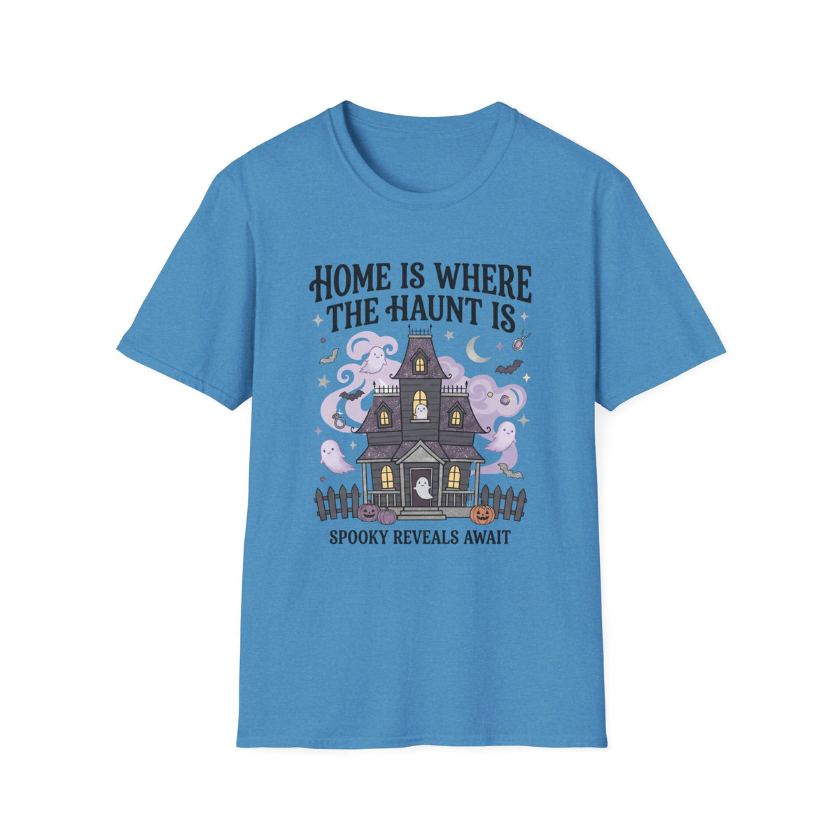 Home Is Where The Haunt Is Tee - Gildan