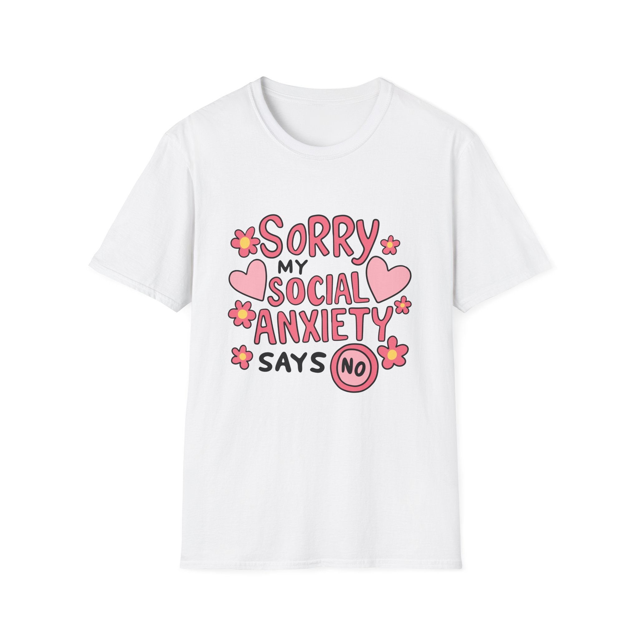 My Social Anxiety Says No Tee- Gildan