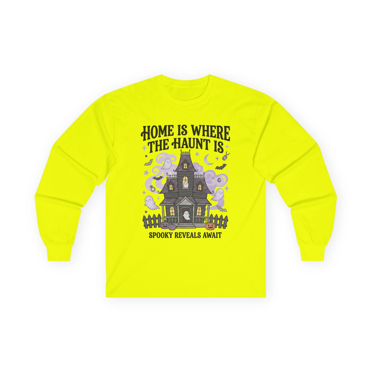 Home Is Where The Haunt Is Long Sleeve Tee - Gildan