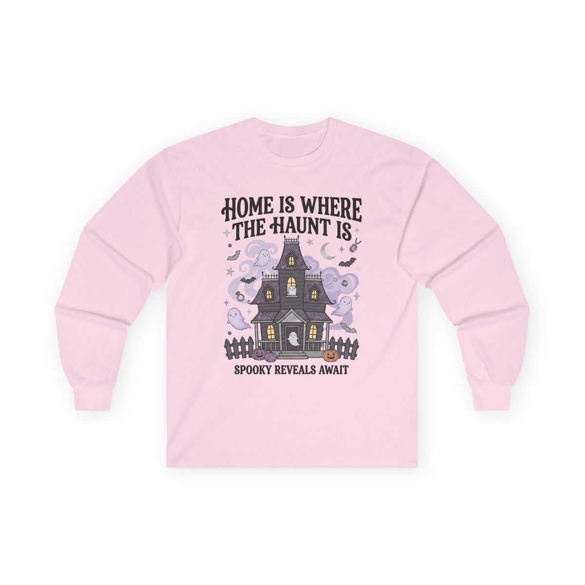Home Is Where The Haunt Is Long Sleeve Tee - Gildan
