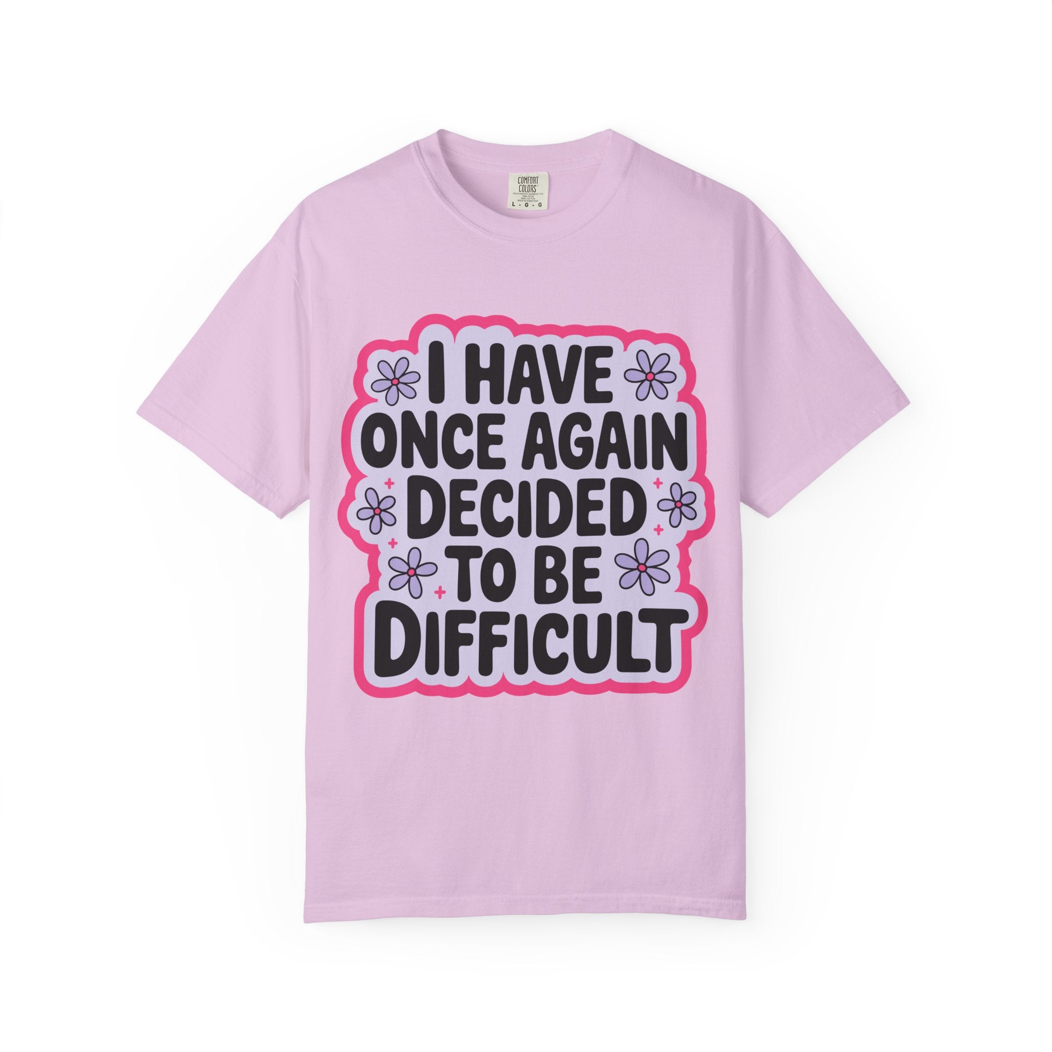 I Have Decided Once Again Tee - Comfort Colors