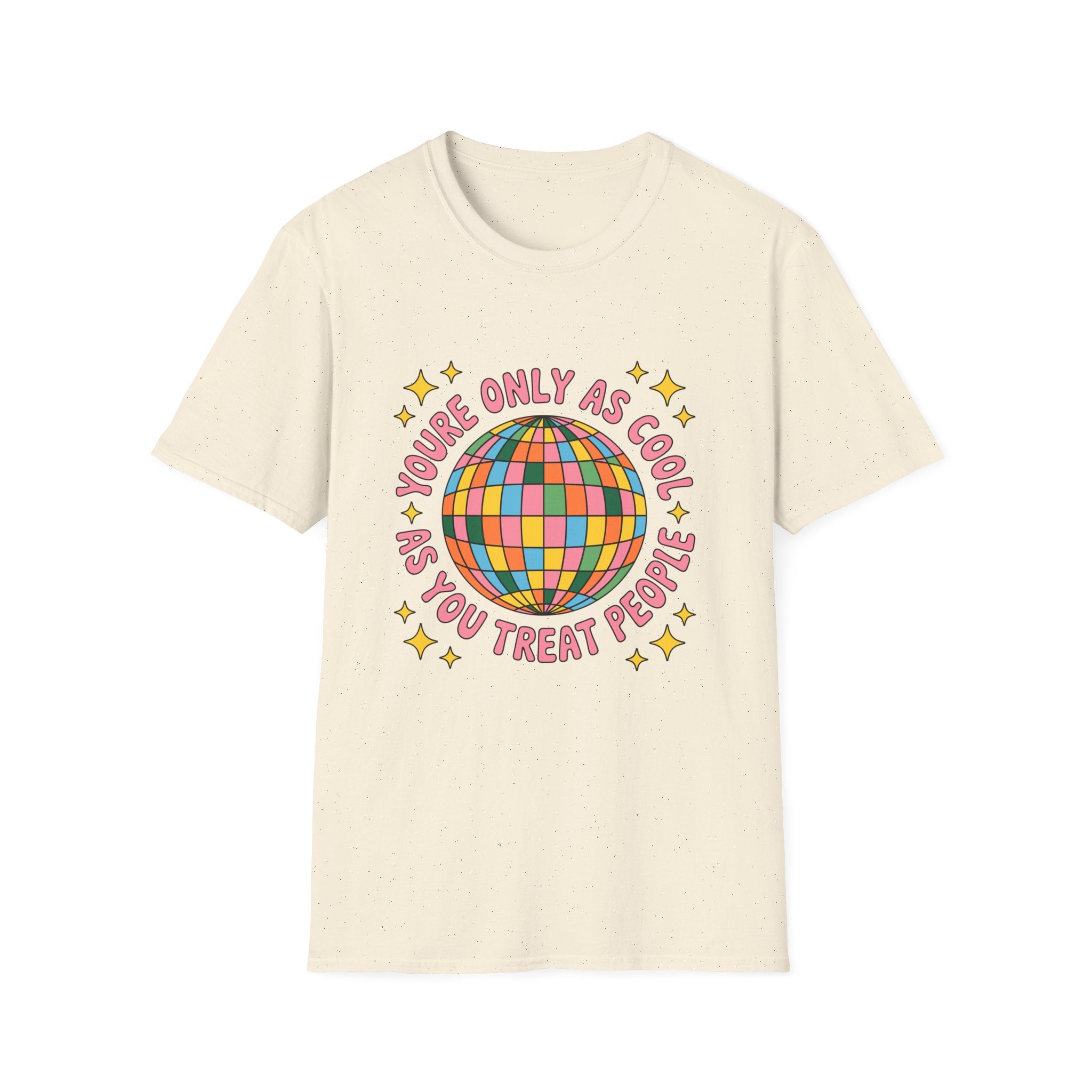 You're Only As Cool As Tee- Gildan