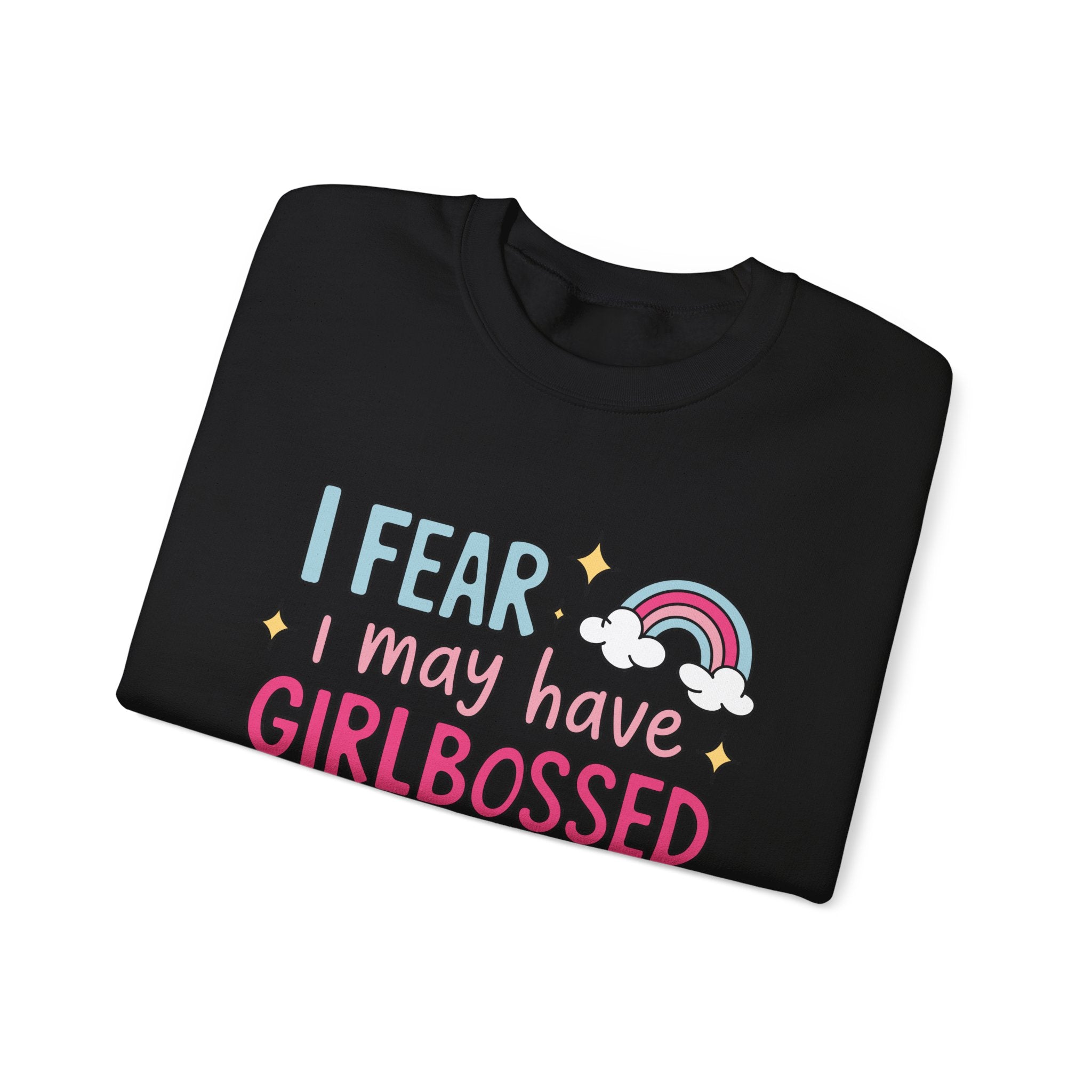 Girlbossed Too Hard Sweatshirt