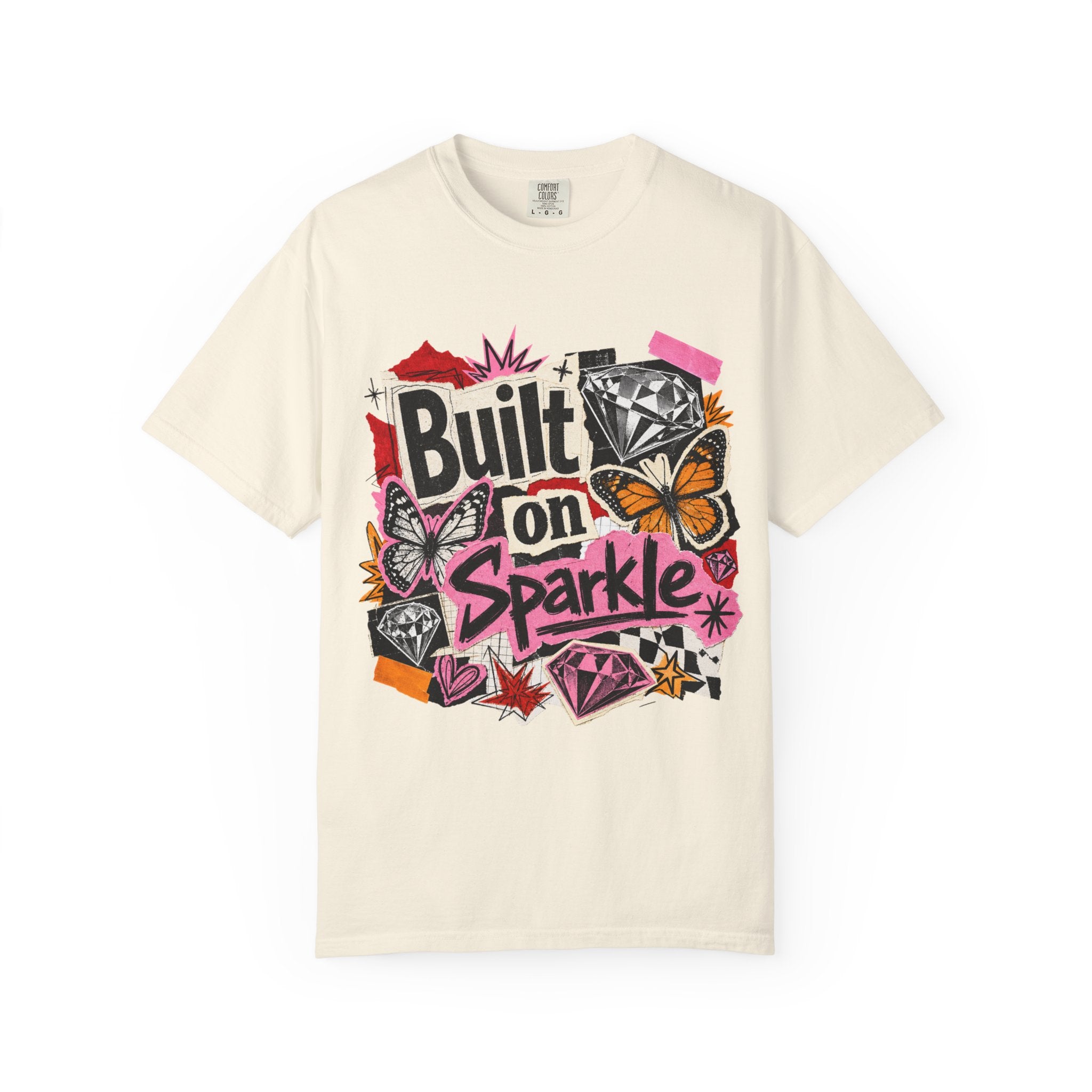 Built on Sparkle Tee - Comfort Colors