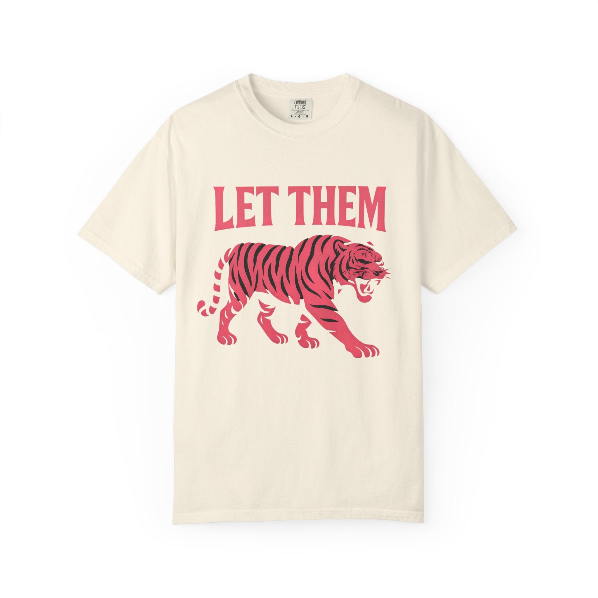 Let Them Tiger Graphic T‑Shirt — Fierce Pink Tiger Design