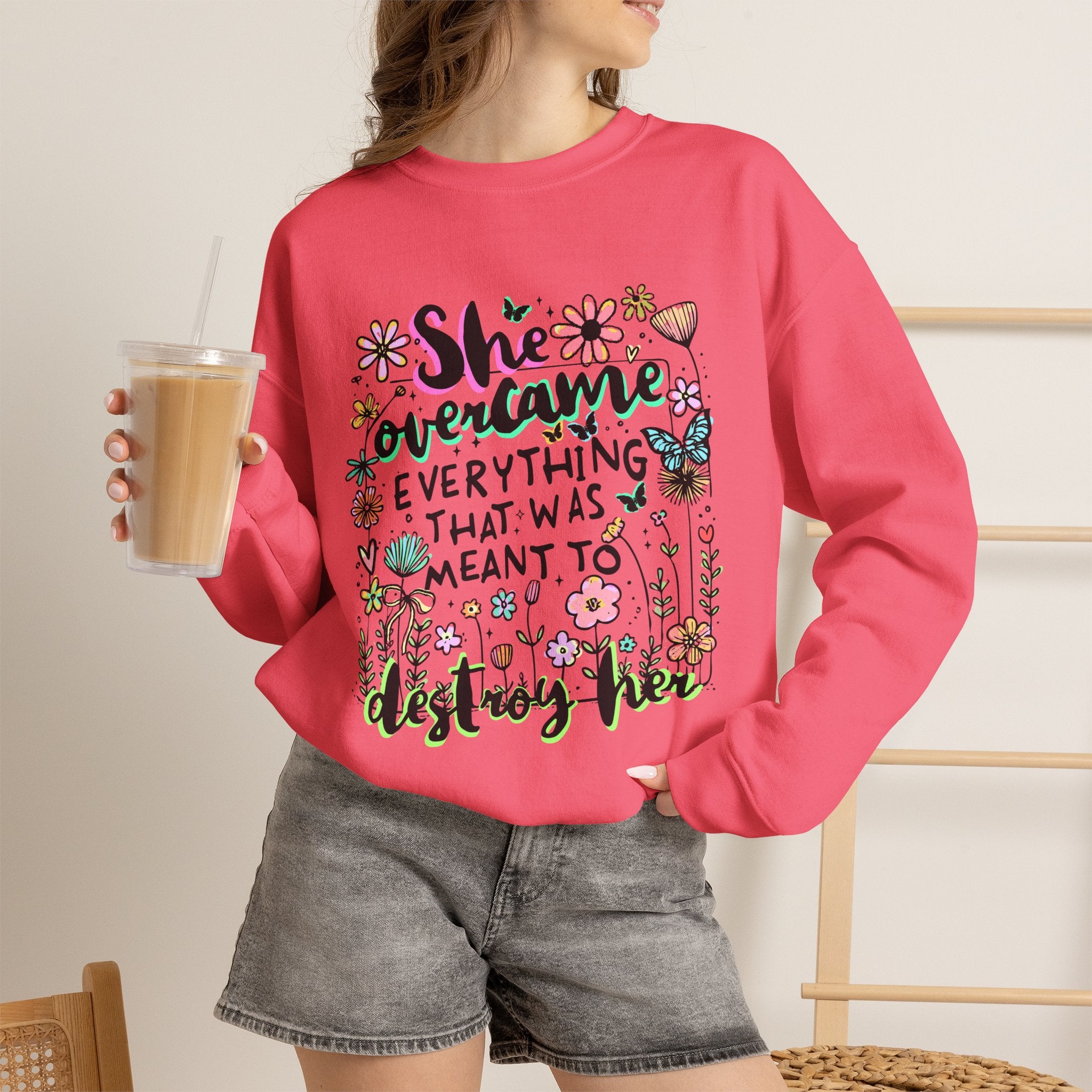 She Overcame Everything Sweatshirt