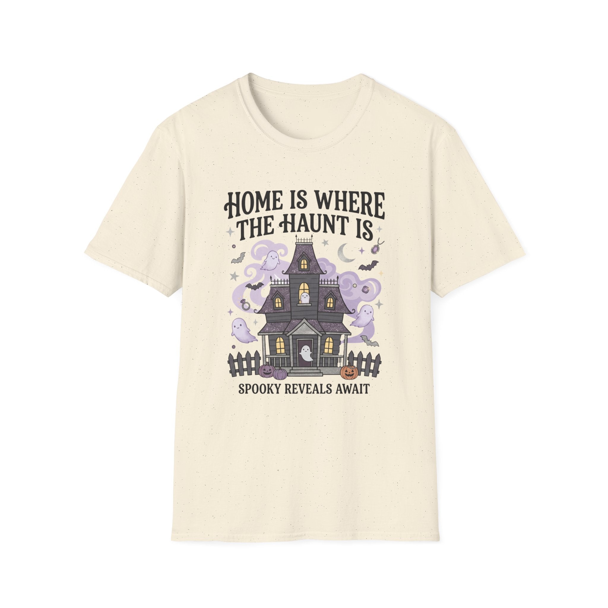 Home Is Where The Haunt Is Tee - Gildan