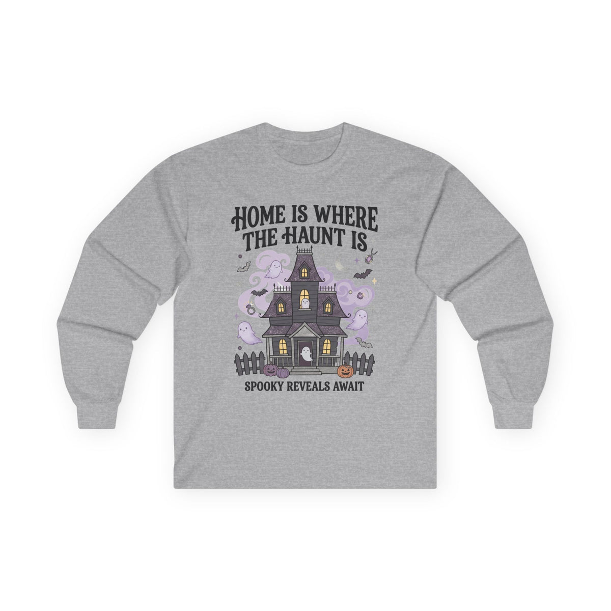 Home Is Where The Haunt Is Long Sleeve Tee - Gildan