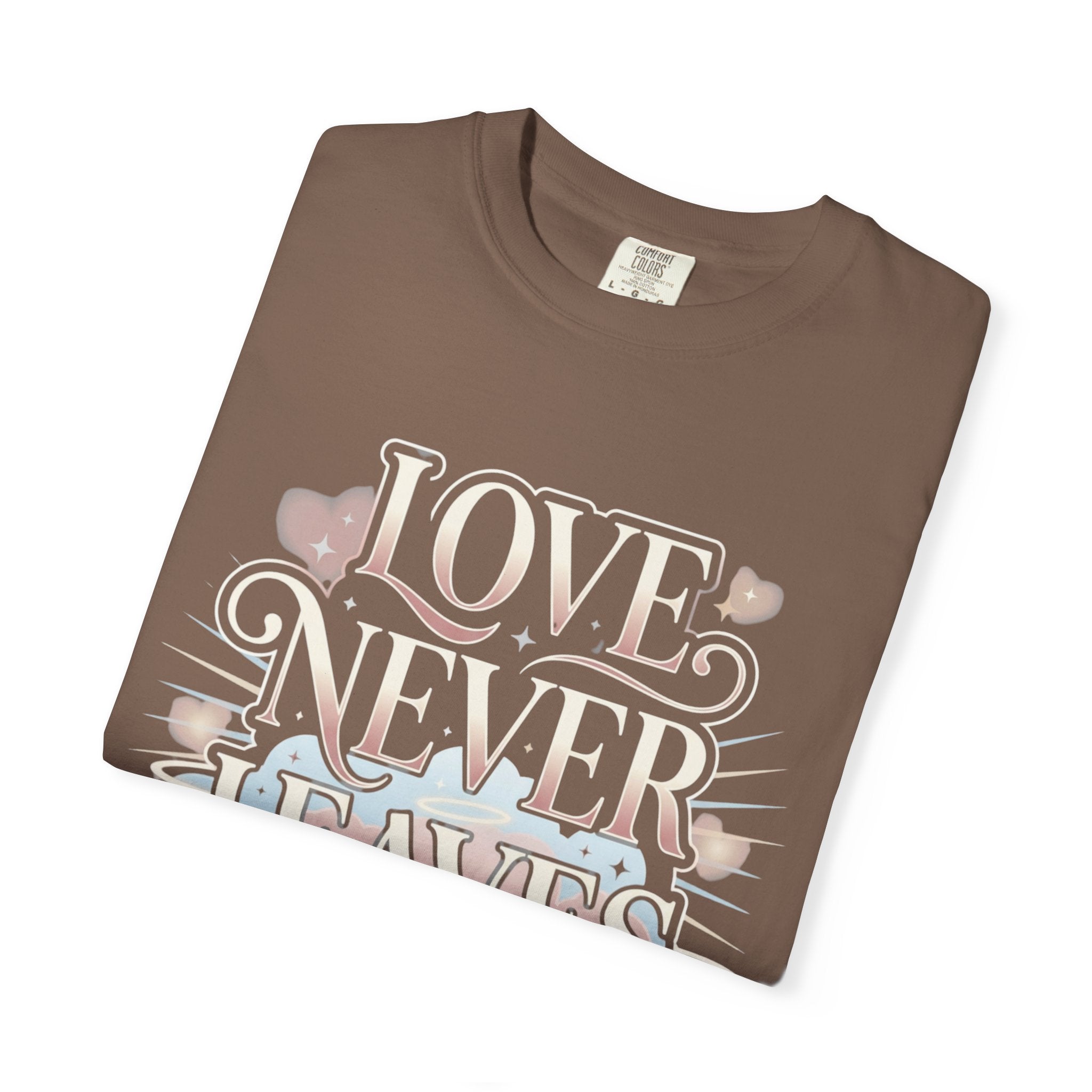 Love Never Leaves Tee - Comfort Colors