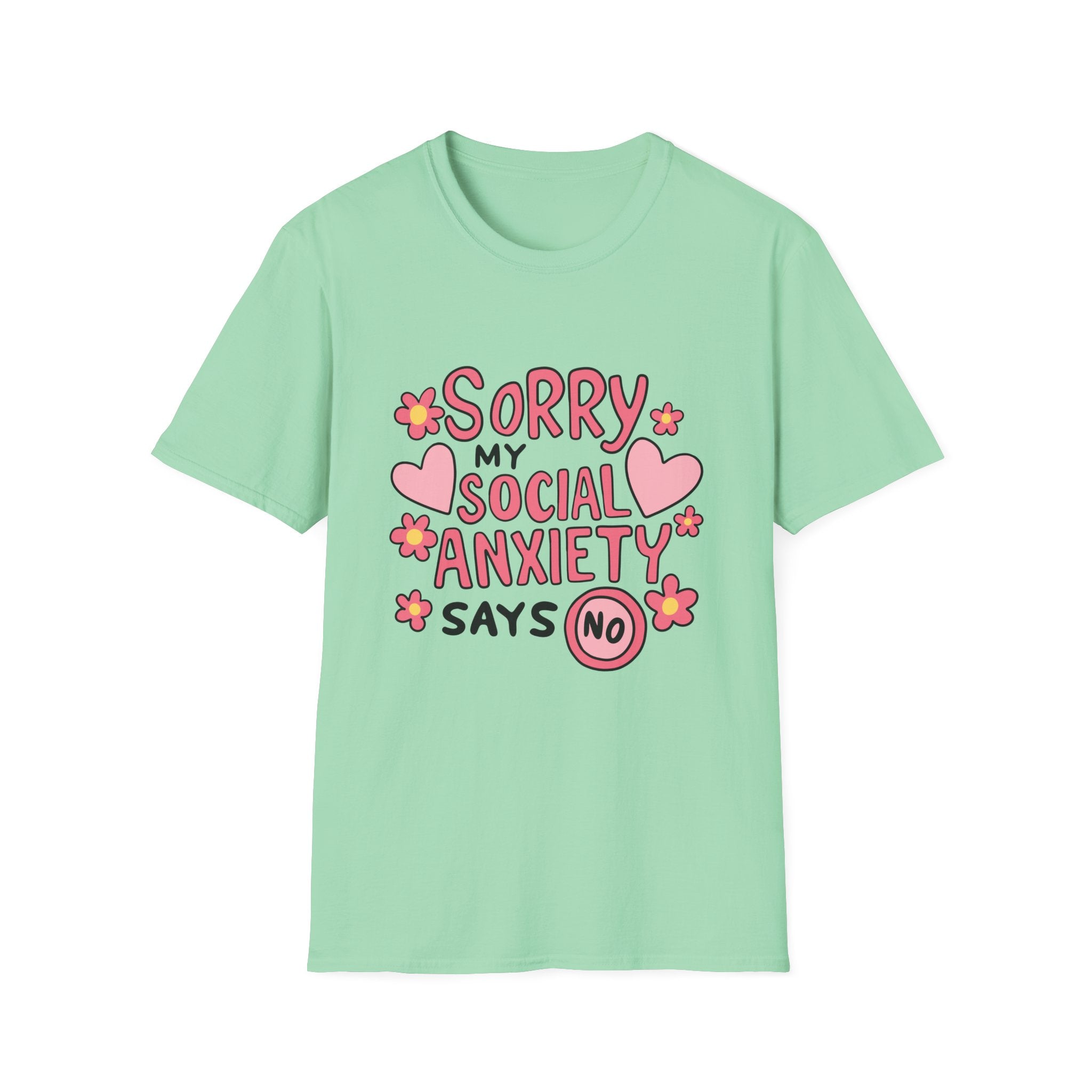 My Social Anxiety Says No Tee- Gildan