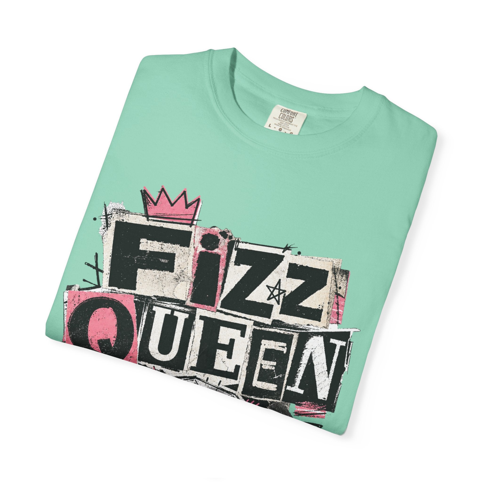 Fizz Queen Tee - Comfort Colors