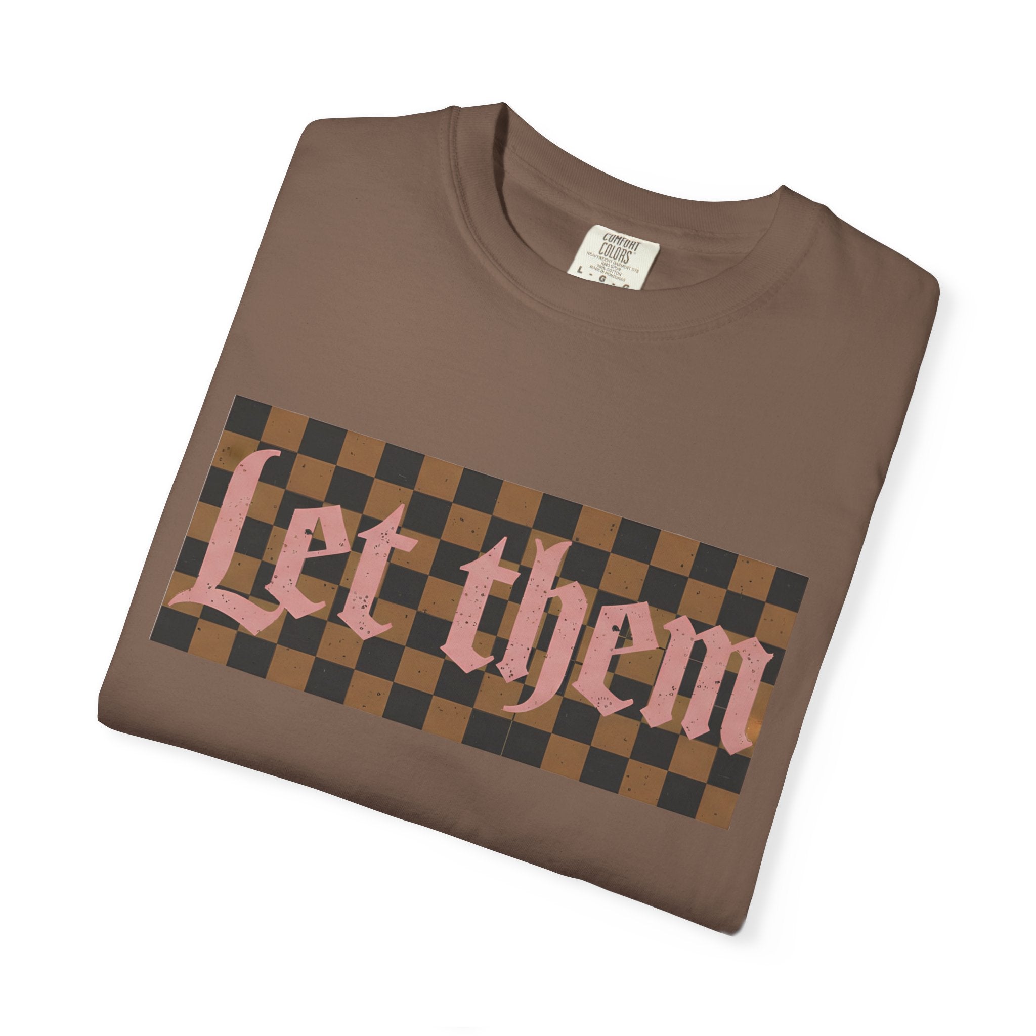 Let Them Checkerboard Graphic T-Shirt
