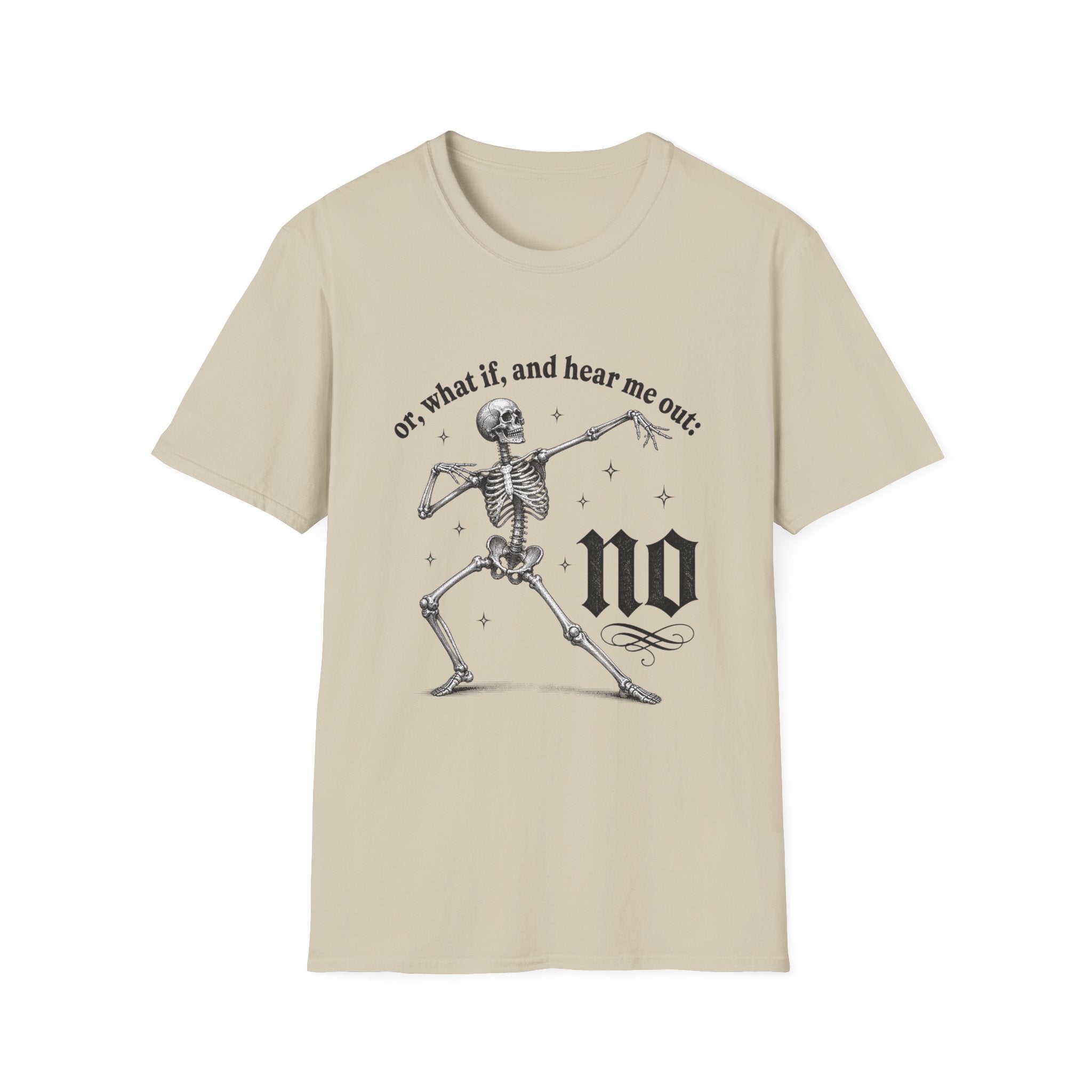 Or What If No Tee - Gildan
