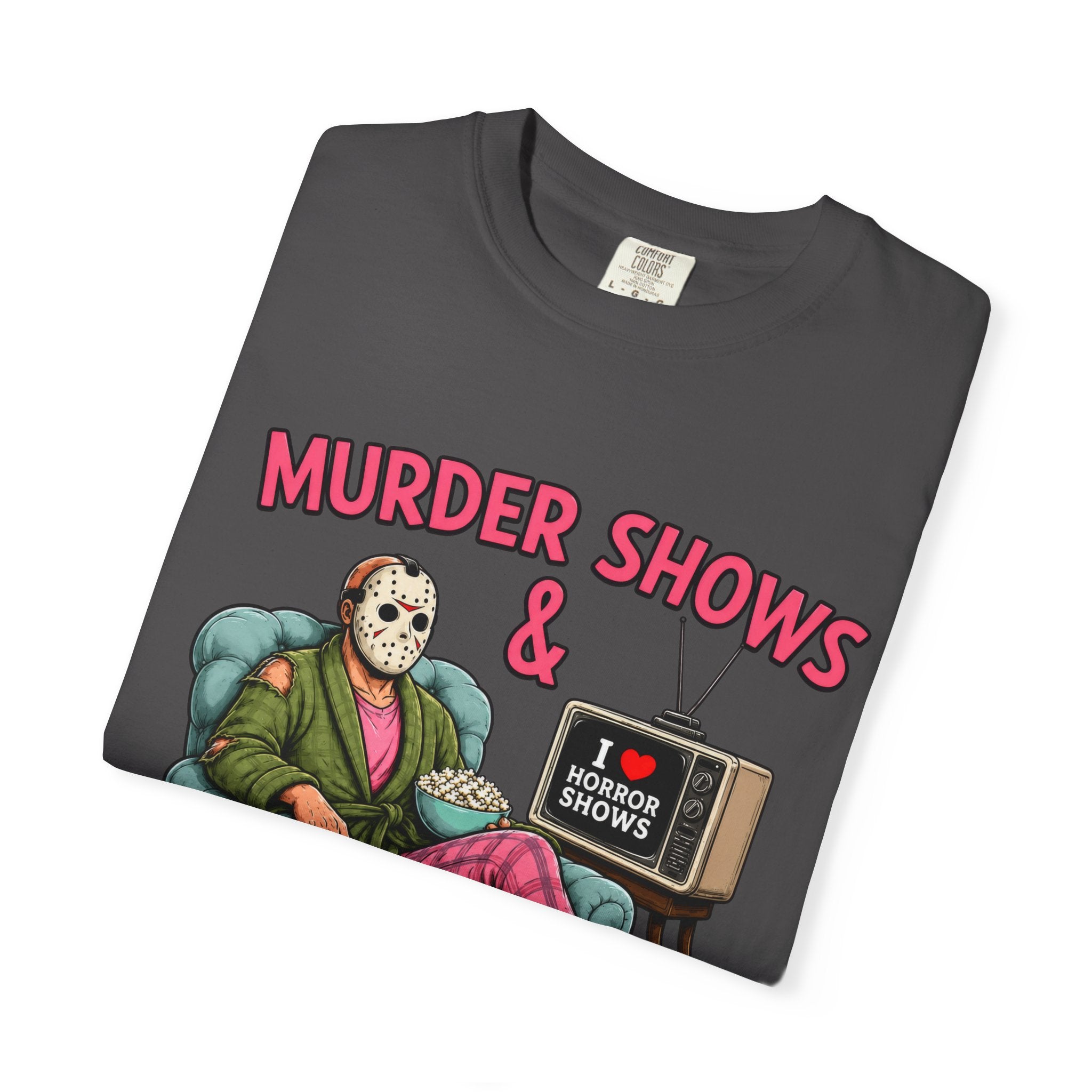 Murder Shows and Comfy Clothes T-shirt - Comfort colors
