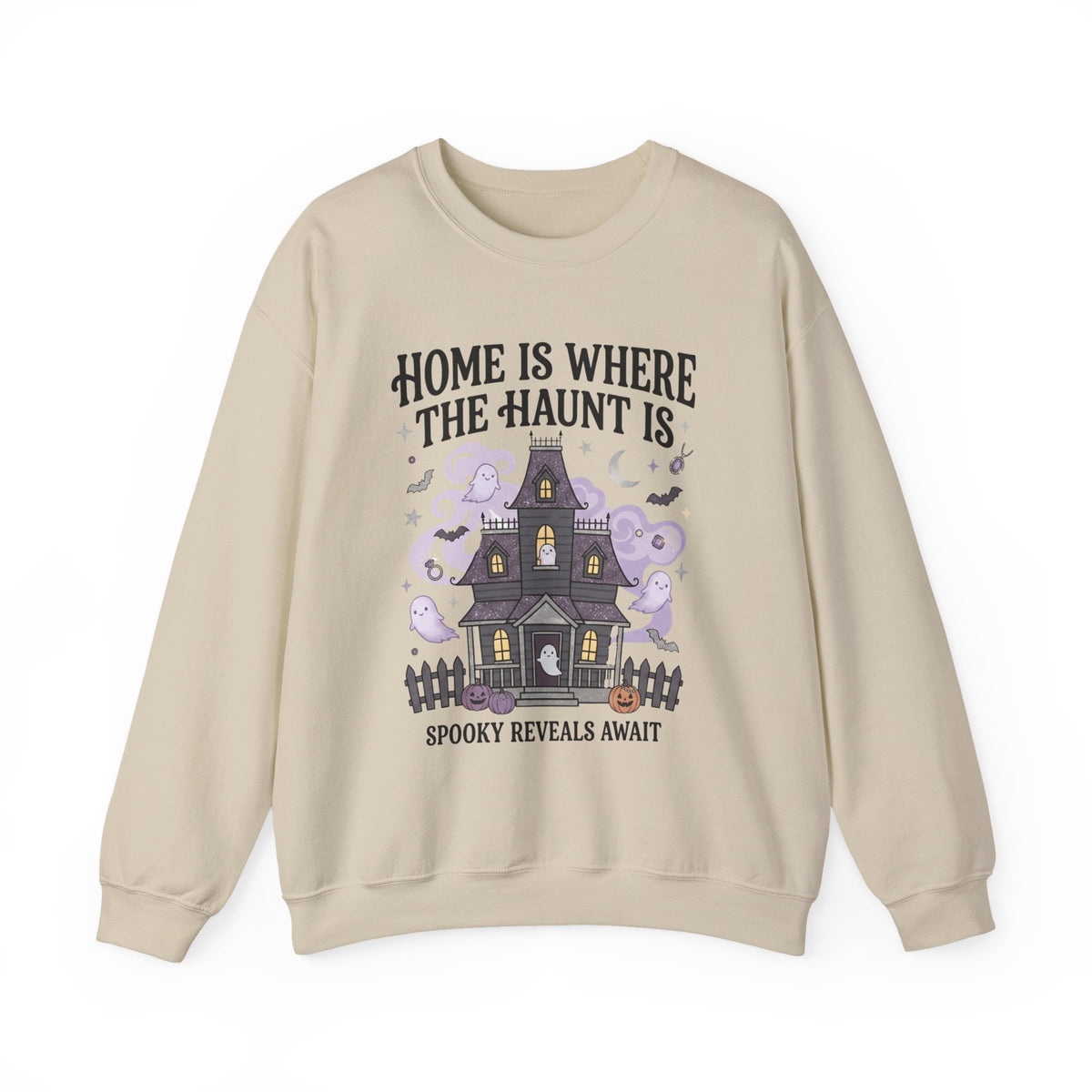 Home Is Where The Haunt Is Sweatshirt - Gildan